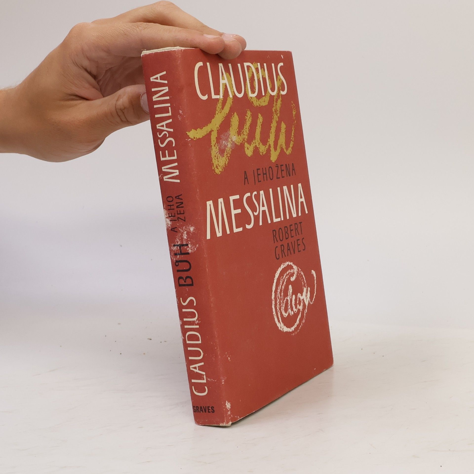Robert Graves Claudius bůh a jeho žena Messalina
