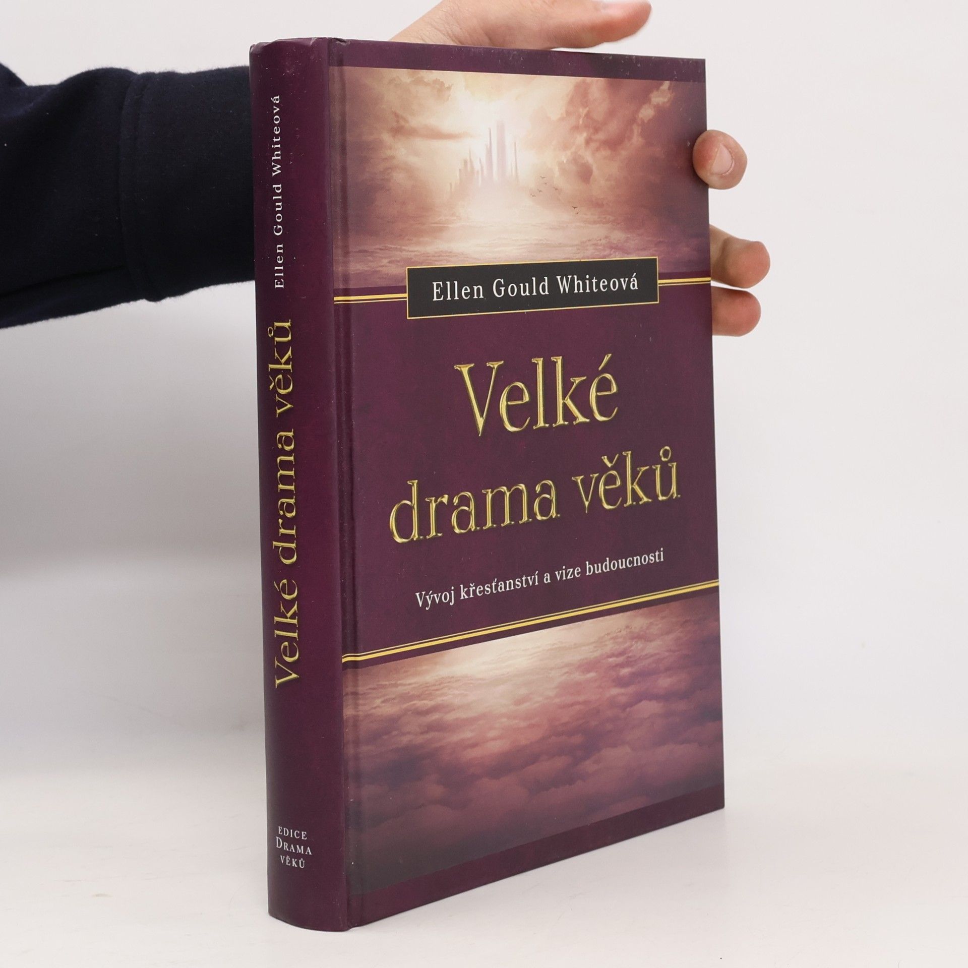 Karel Nowak Velké drama věků. Vývoj křesťanství a vize budoucnosti