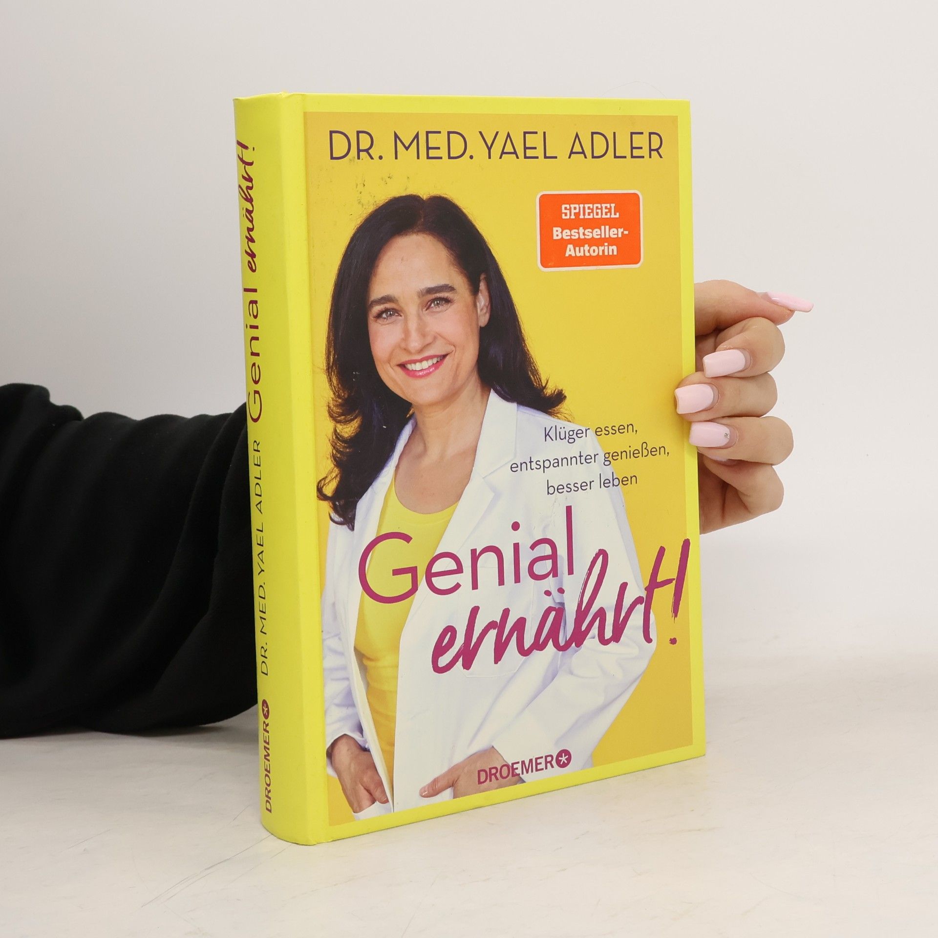 Dr. med. Yael Adler Genial ernährt!