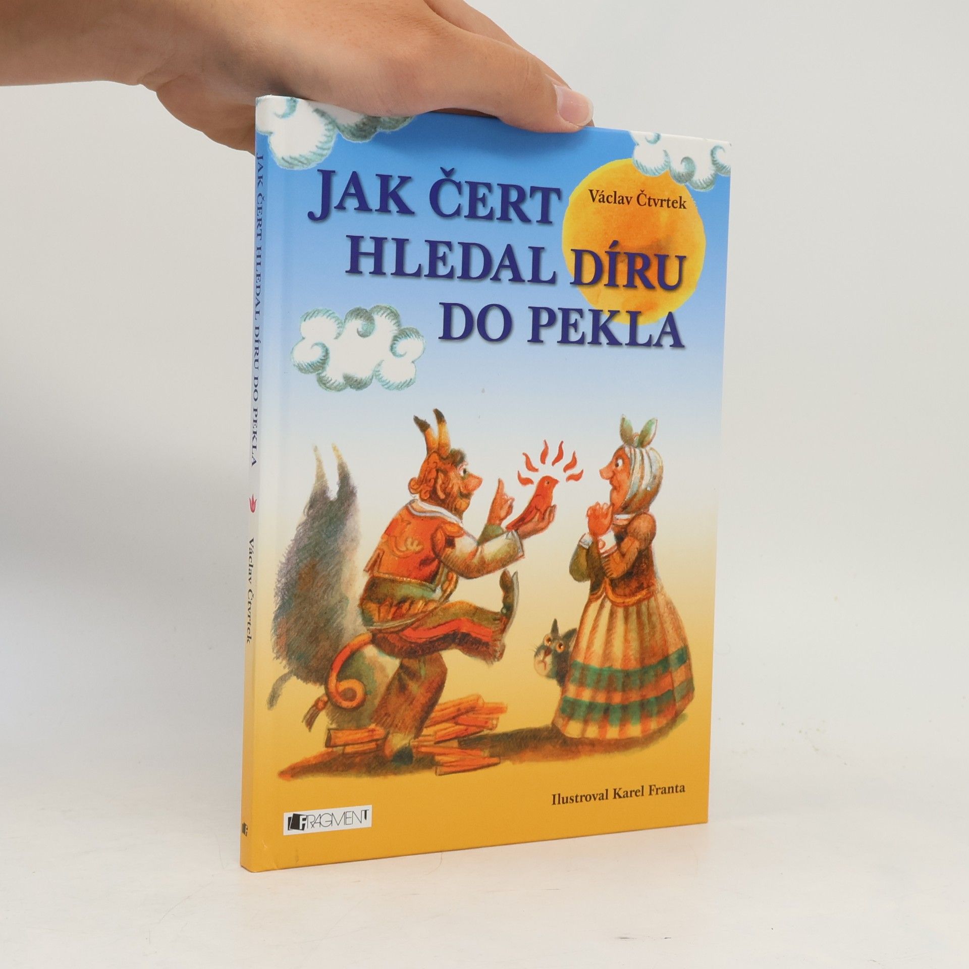 Václav Čtvrtek Jak čert hledal díru do pekla