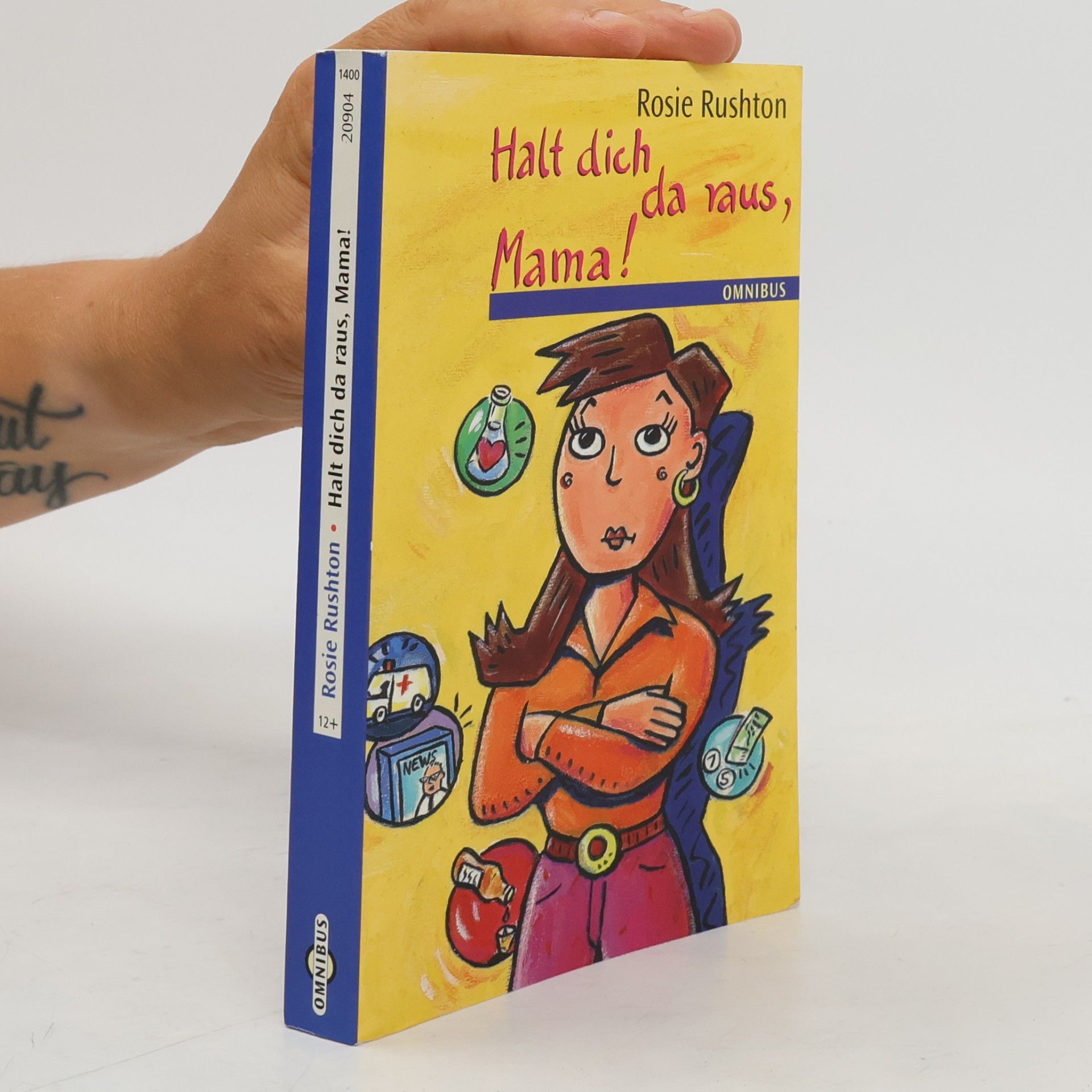 Rosie Rushton Halt dich da raus, Mama!