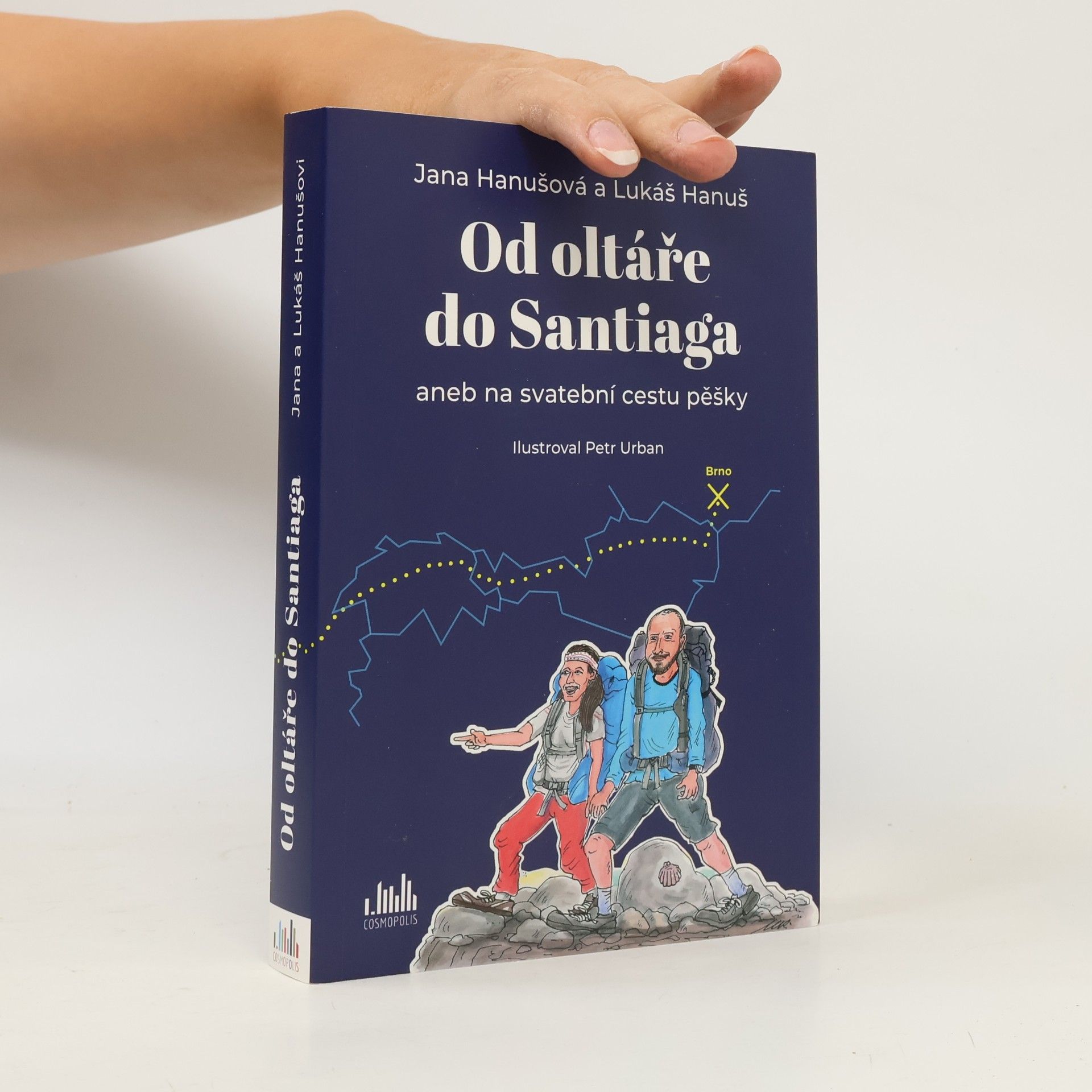 Lukáš Hanuš Od oltáře do Santiaga, aneb, Na svatební cestu pěšky