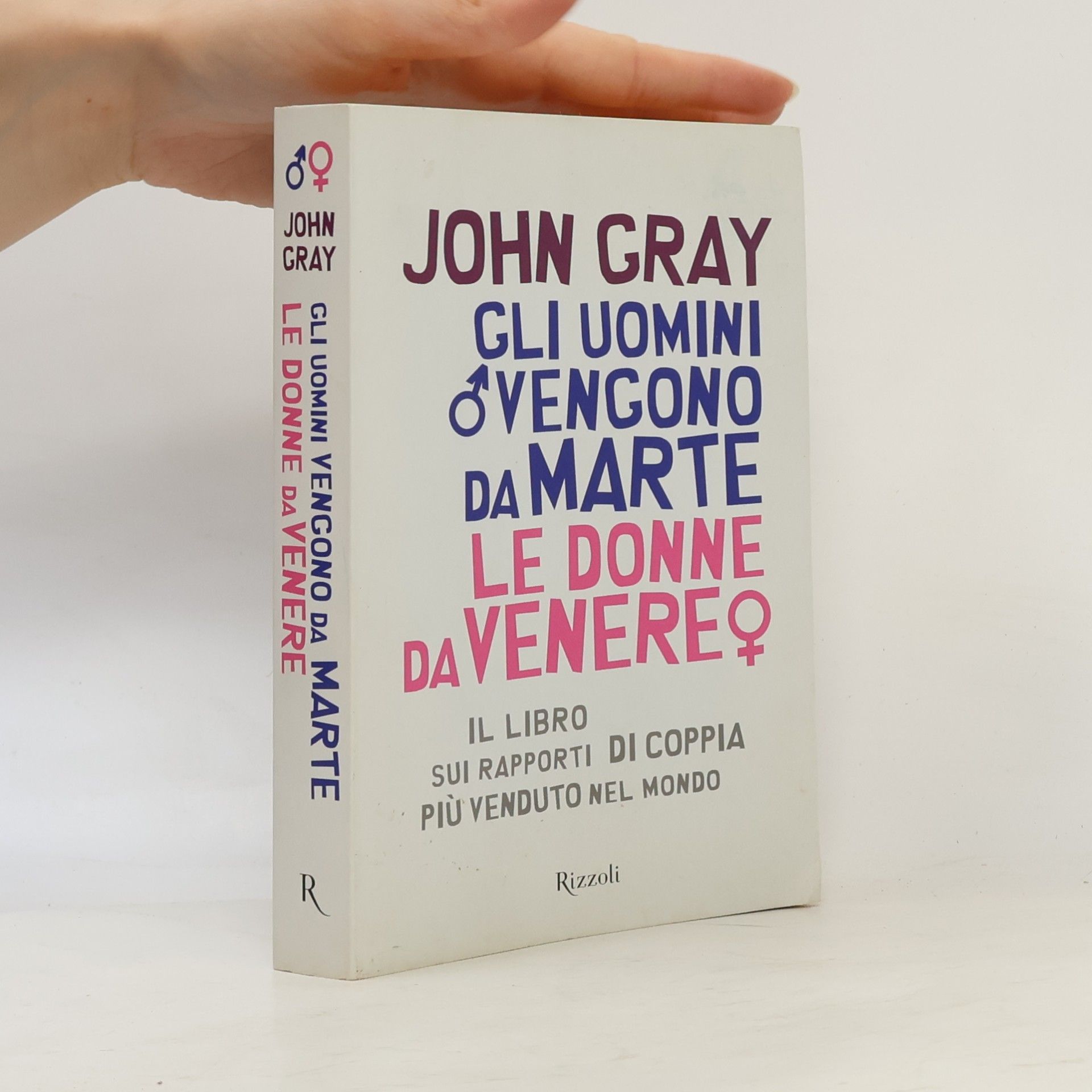 John Gray Gli uomini vengono da Marte le donne da Venere