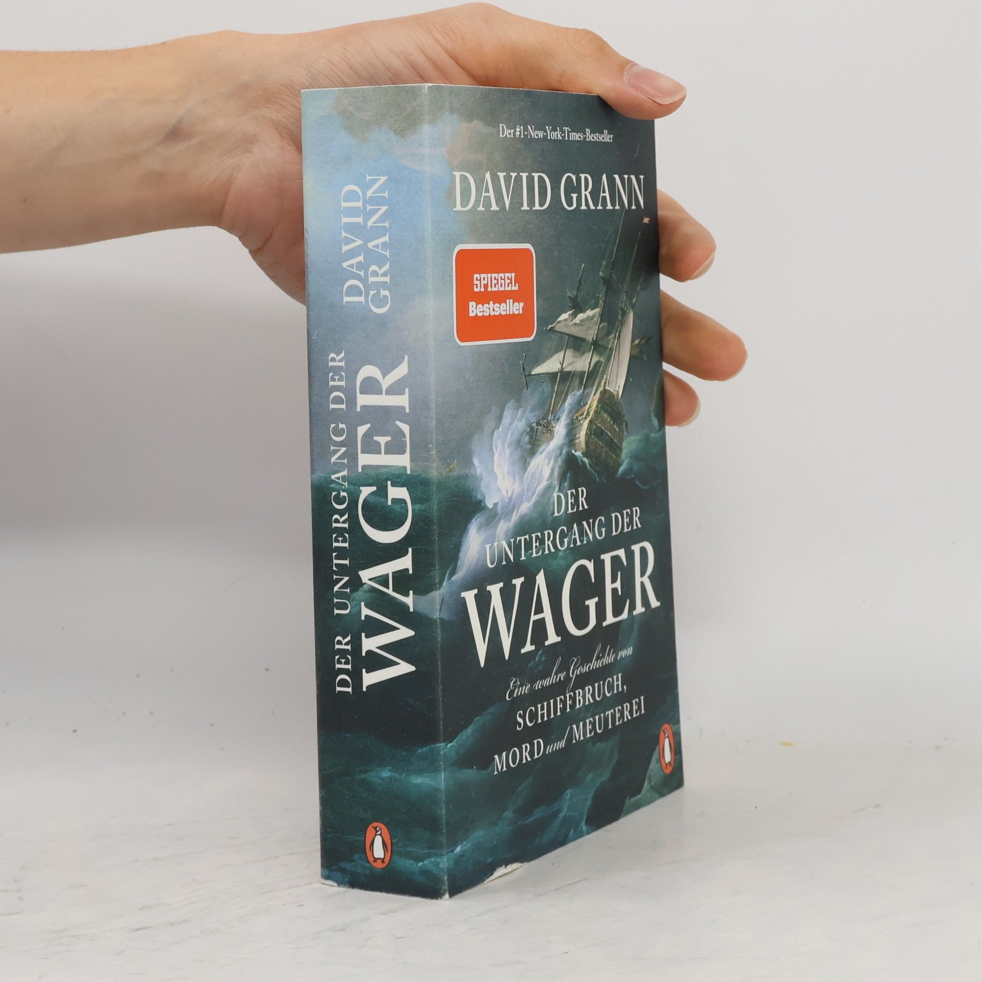 David Grann Der Untergang der "Wager"