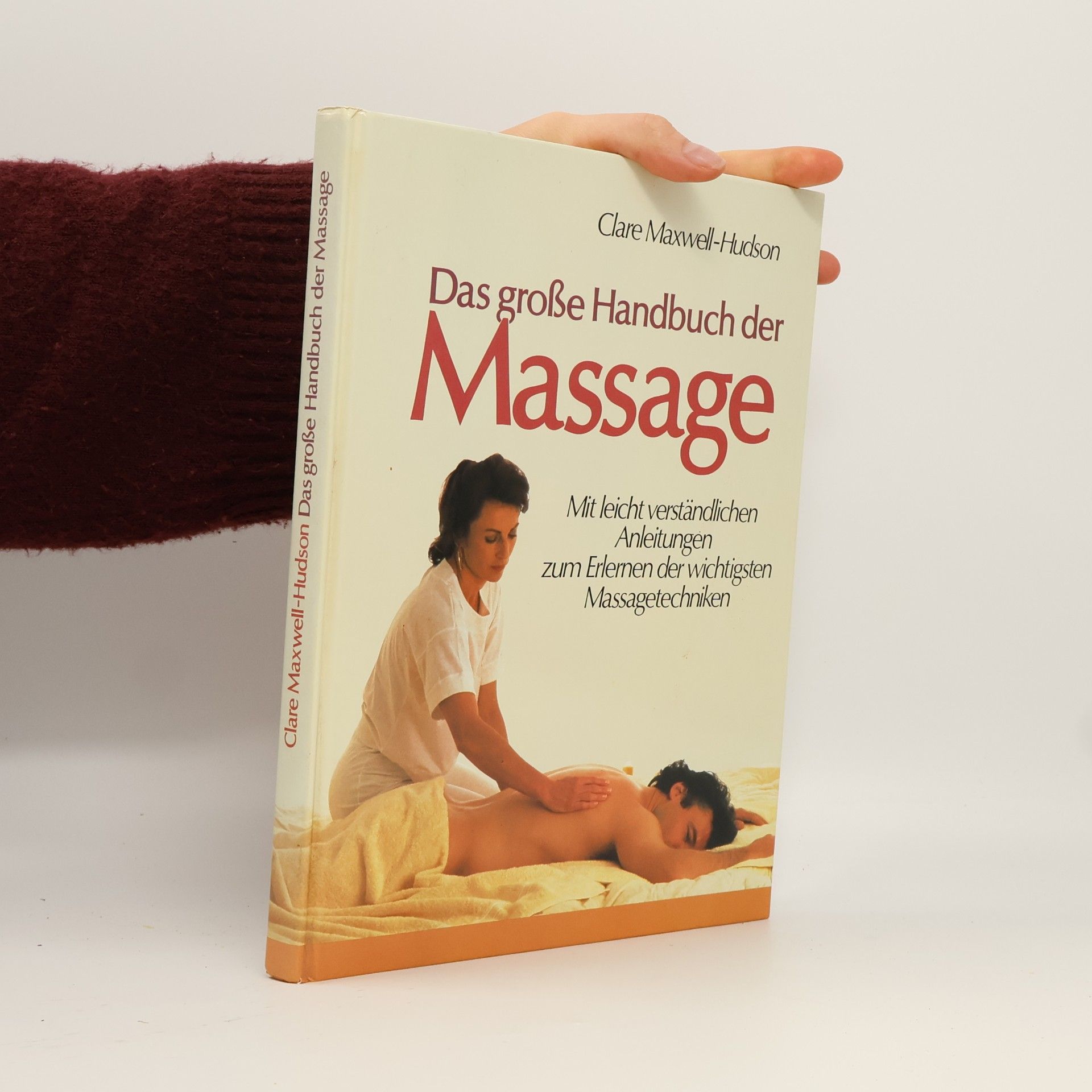 Clare Maxwell-Hudson Das große Handbuch der Massage