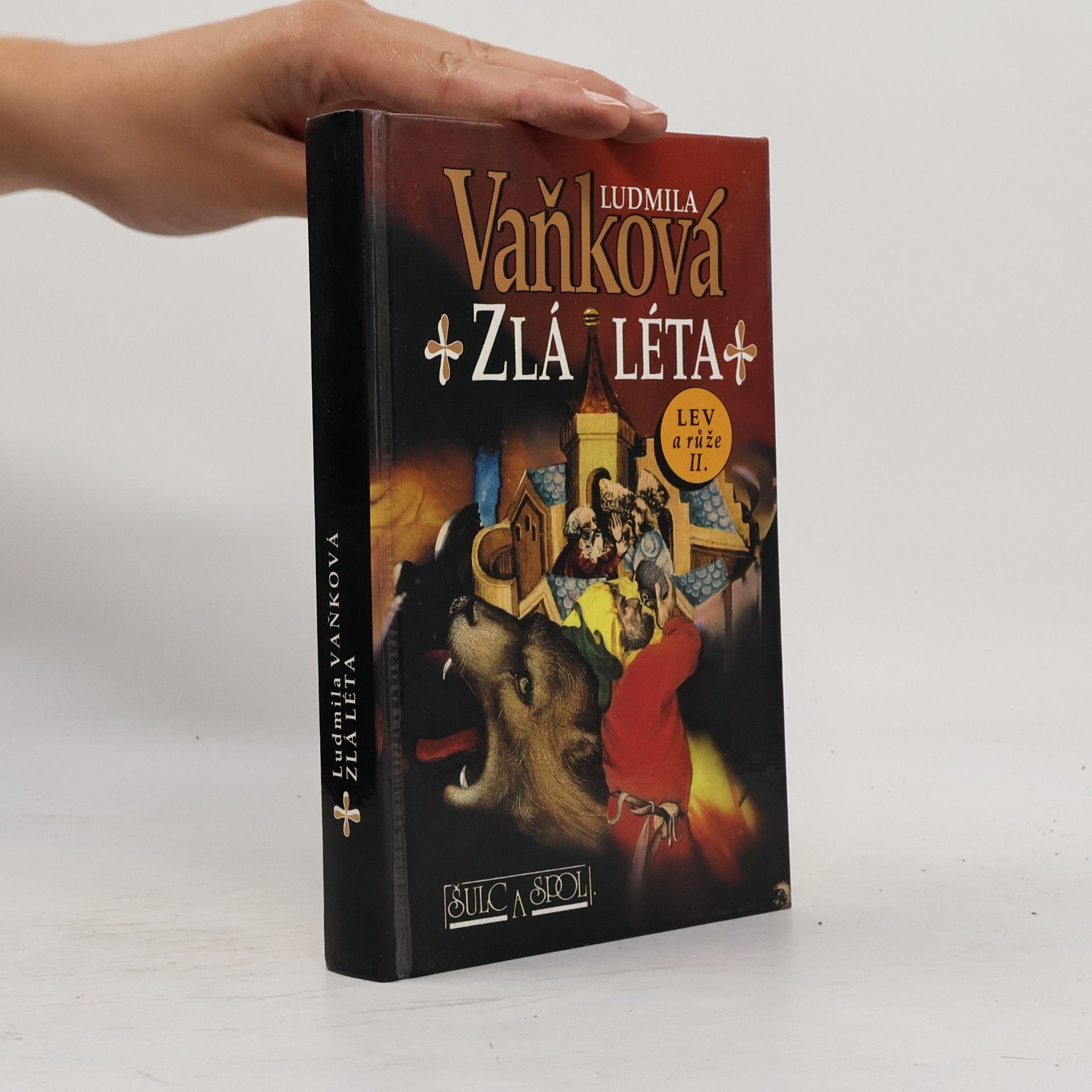Ludmila Vaňková Zlá léta. Lev a růže II