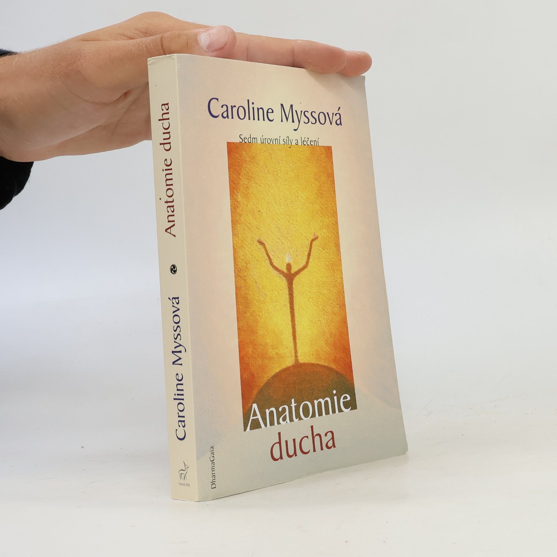Caroline Myss Anatomie ducha
