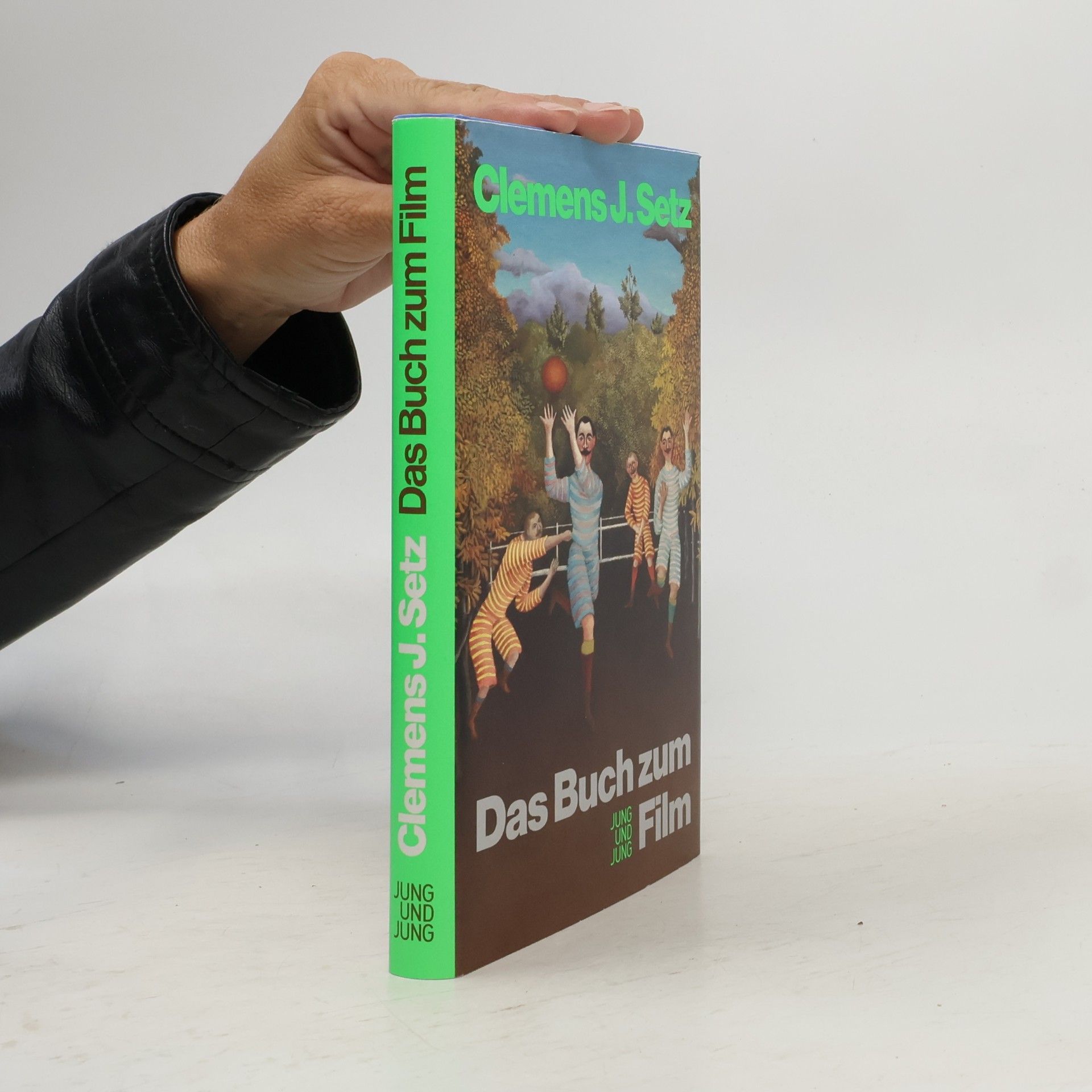 Clemens Johann Setz Das Buch zum Film