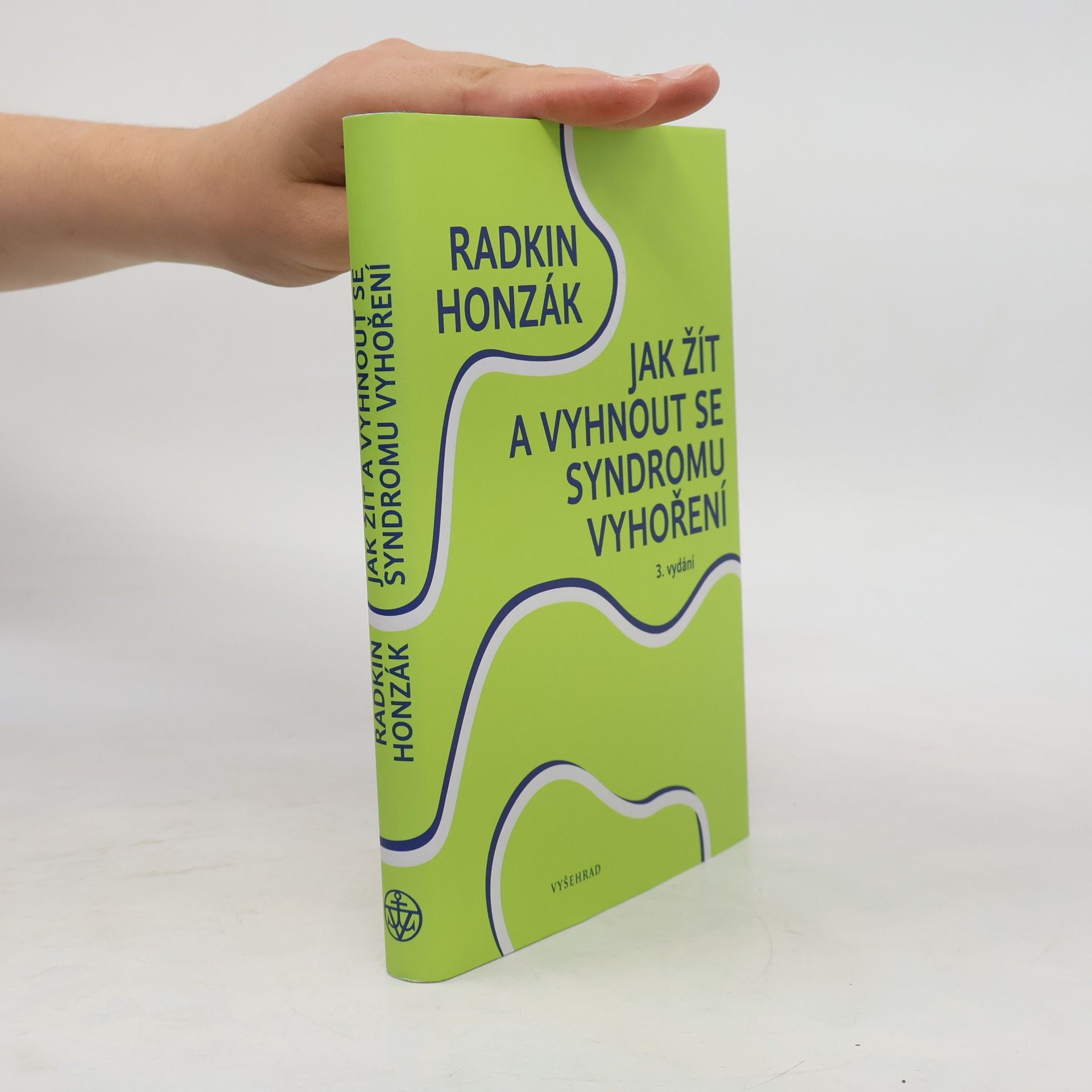Radkin Honzák Jak žít a vyhnout se syndromu vyhoření