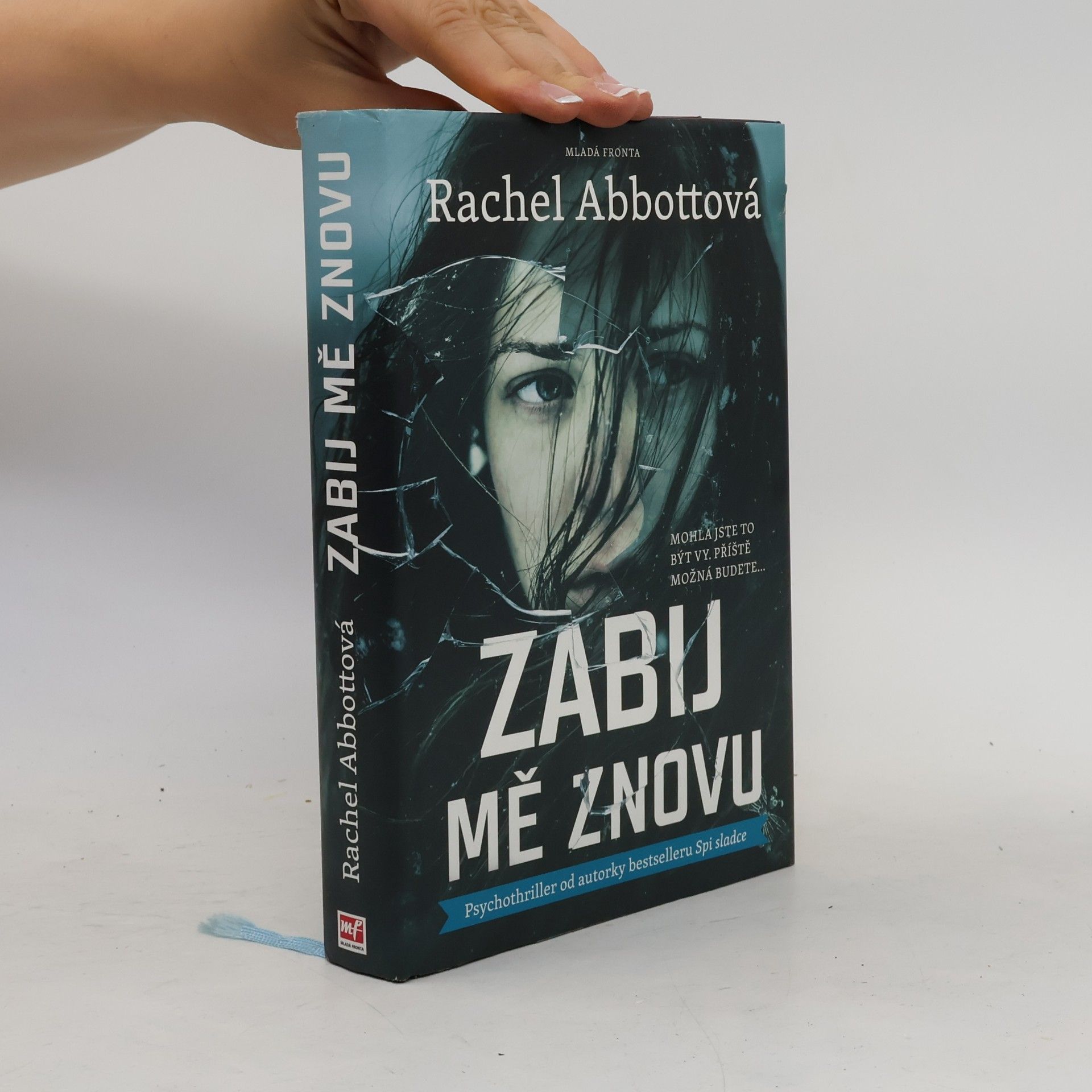 Rachel Abbott Zabij mě znovu