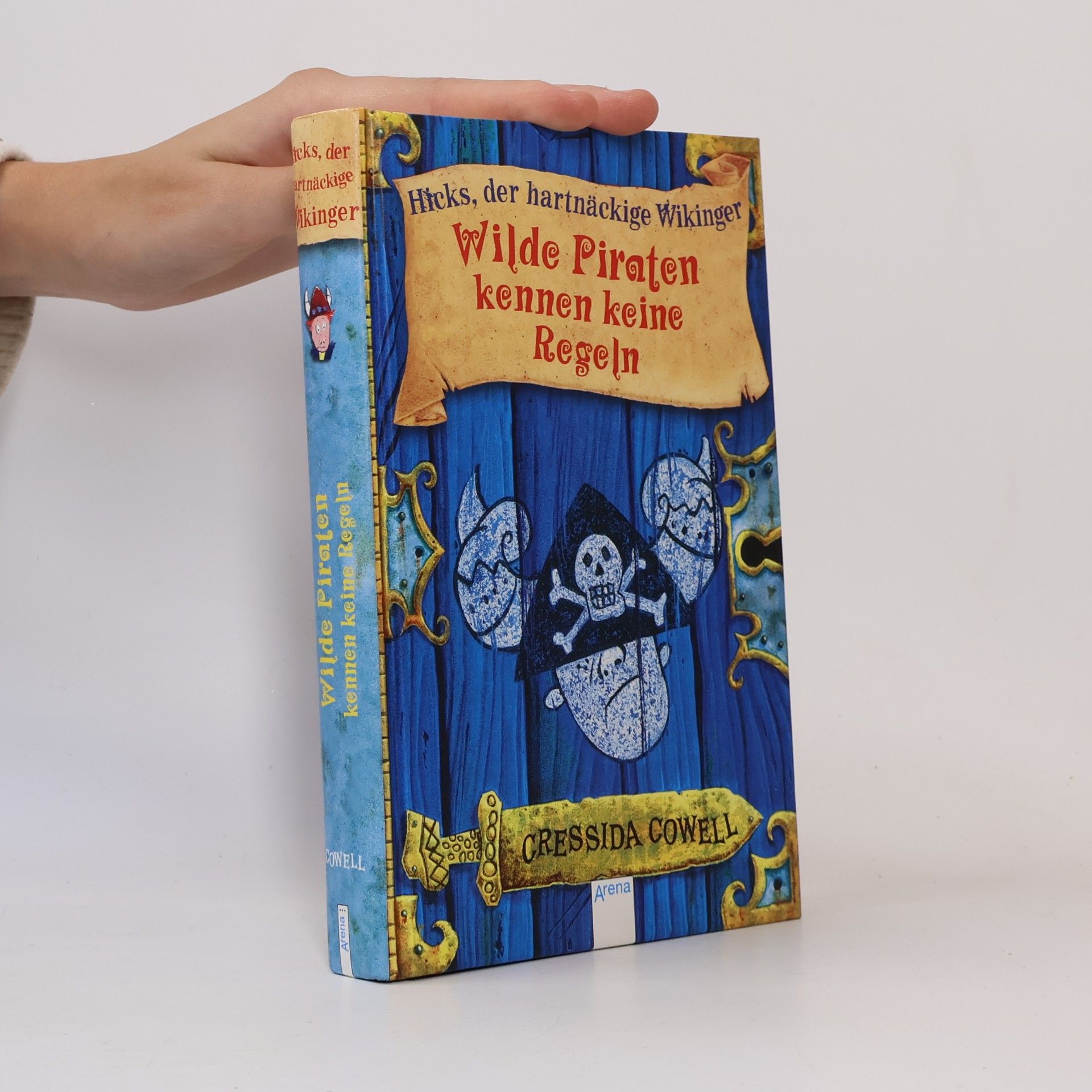 Cressida Cowell Wilde Piraten kennen keine Regeln