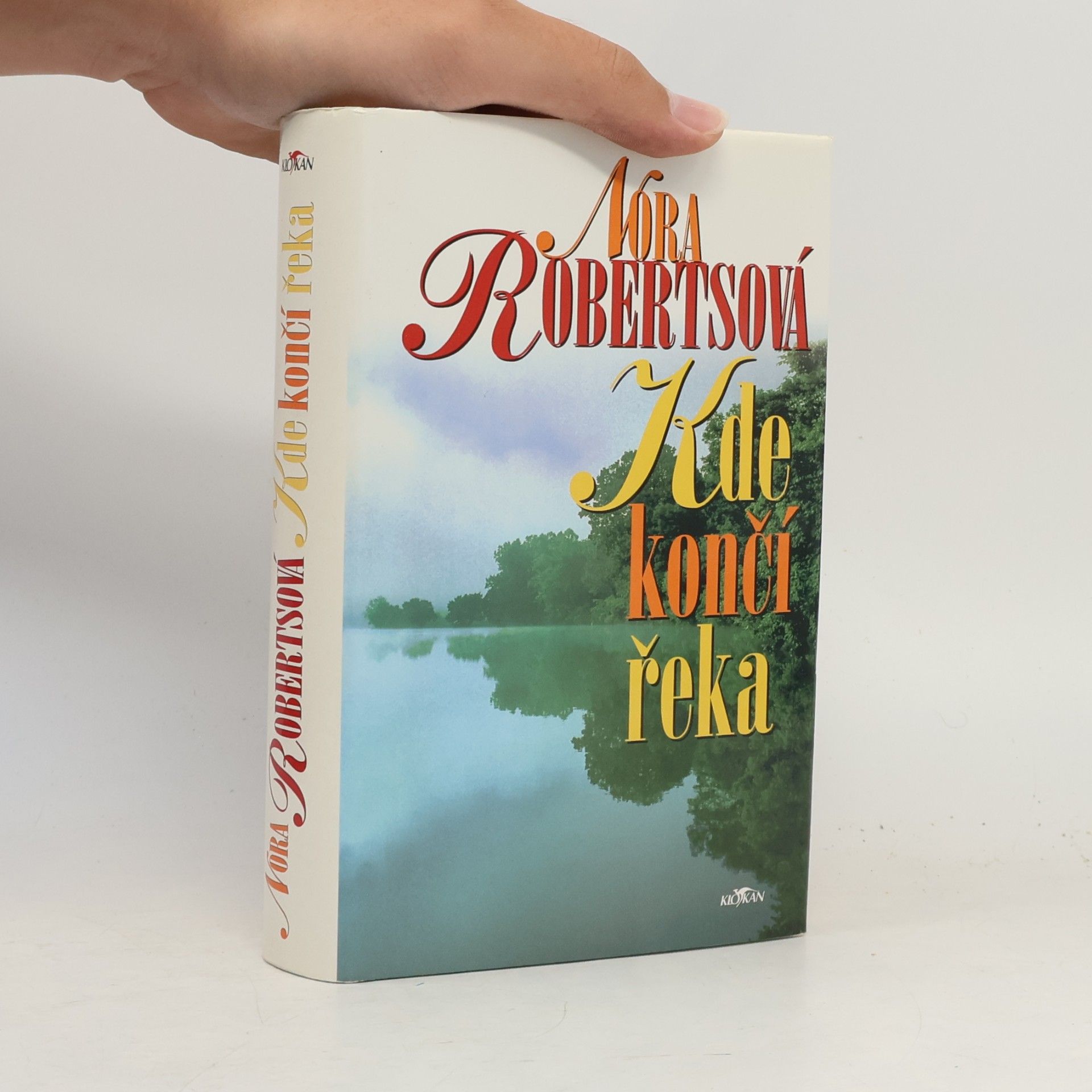 Nora Roberts Kde končí řeka