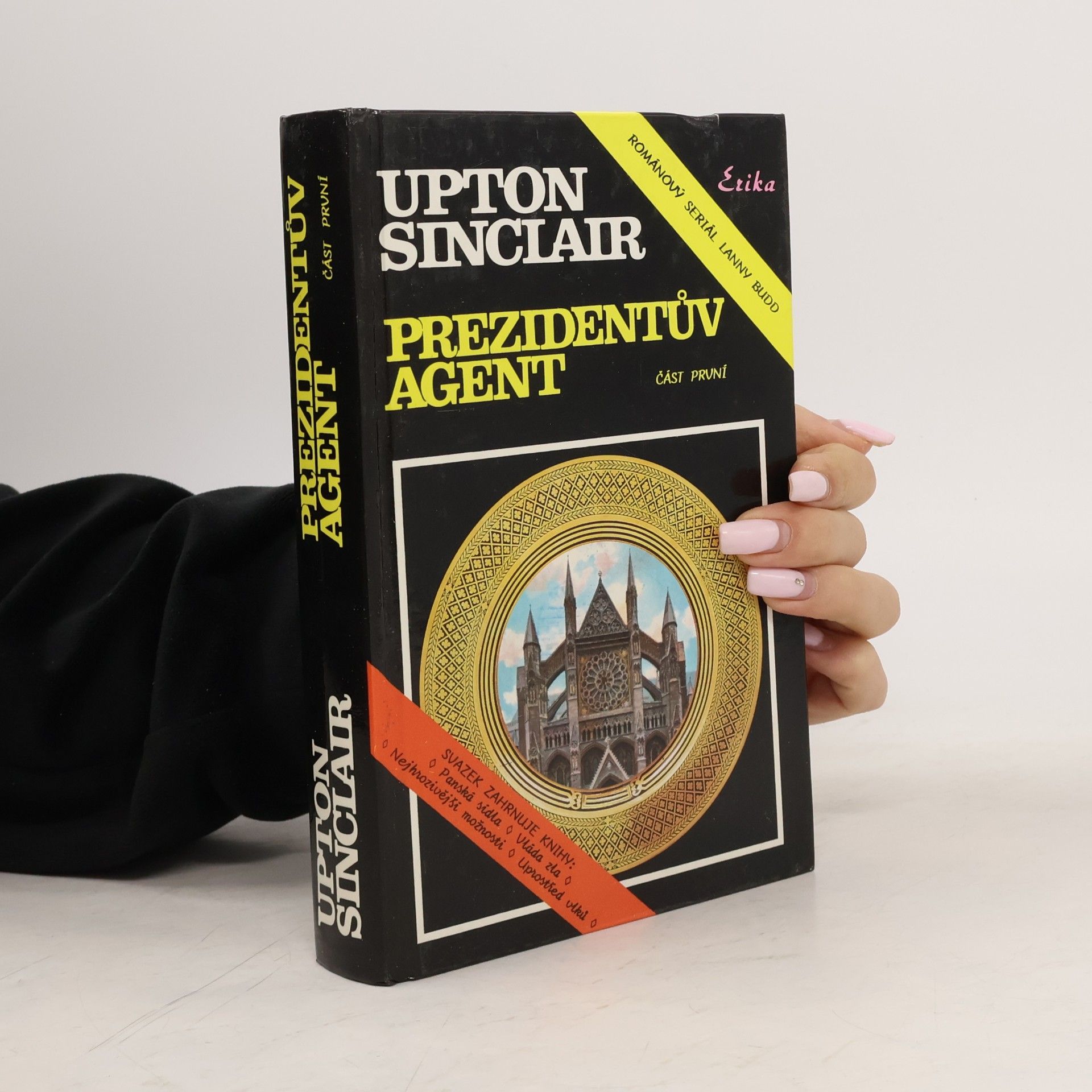 Upton Sinclair Prezidentův agent. Část 1.