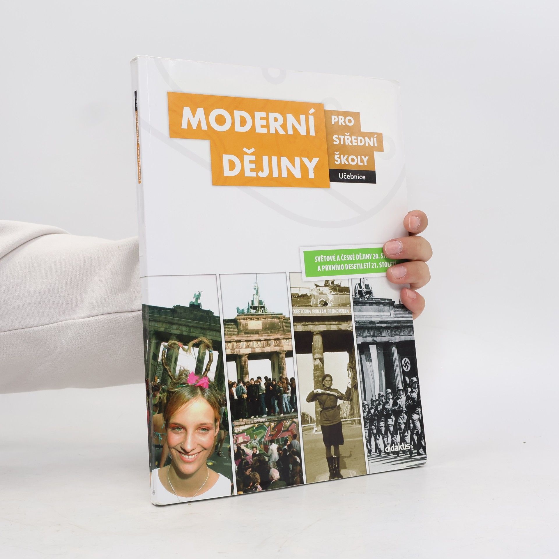 Jan Čurda Moderní dějiny pro střední školy: Světové a české dějiny 20. století a prvního desetiletí 21. století