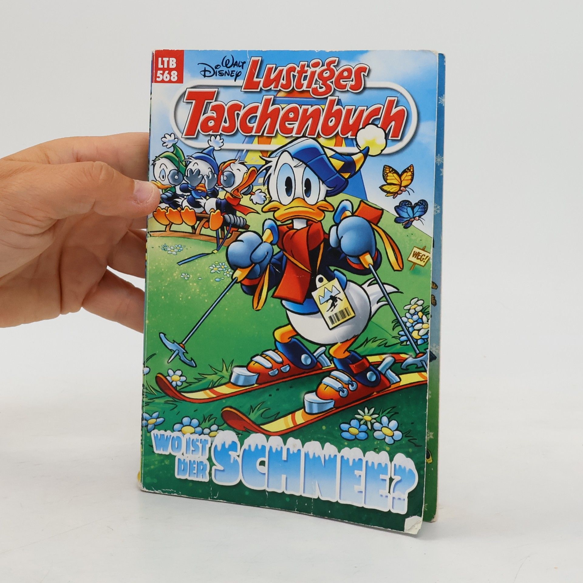 Walt Disney Lustiges Taschenbuch 568. Wo ist der Schnee?