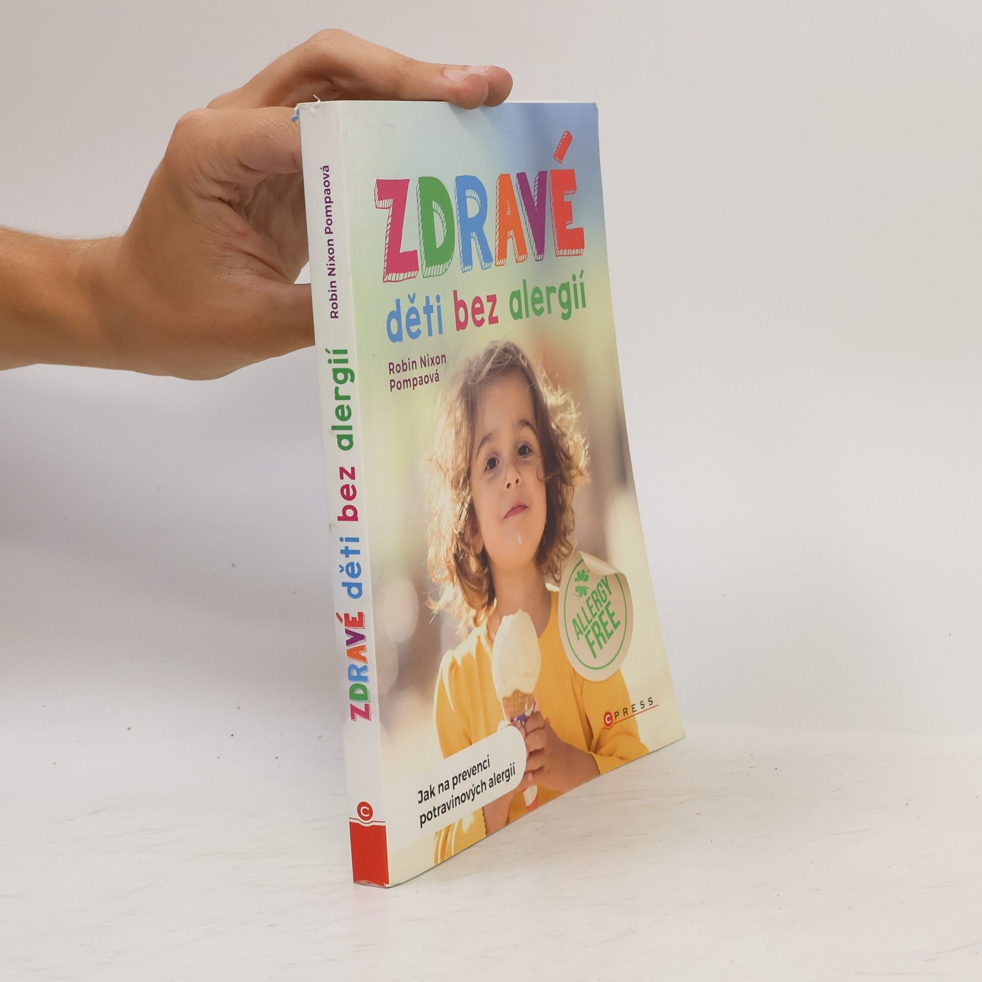 Robin Nixon Pompa Zdravé děti bez alergií : jak na prevenci potravinových alergií
