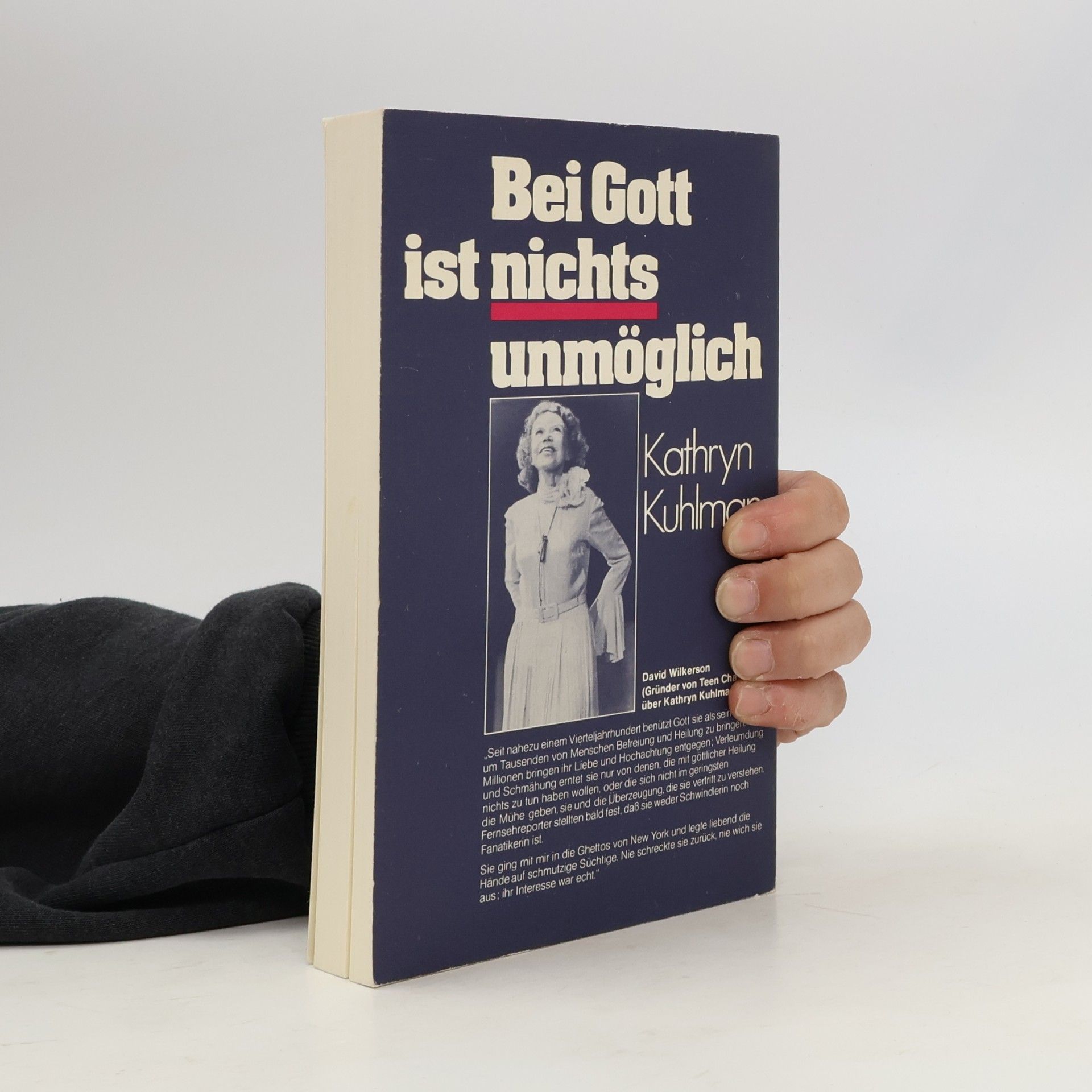 Kathryn Kuhlman Bei Gott ist nichts unmöglich