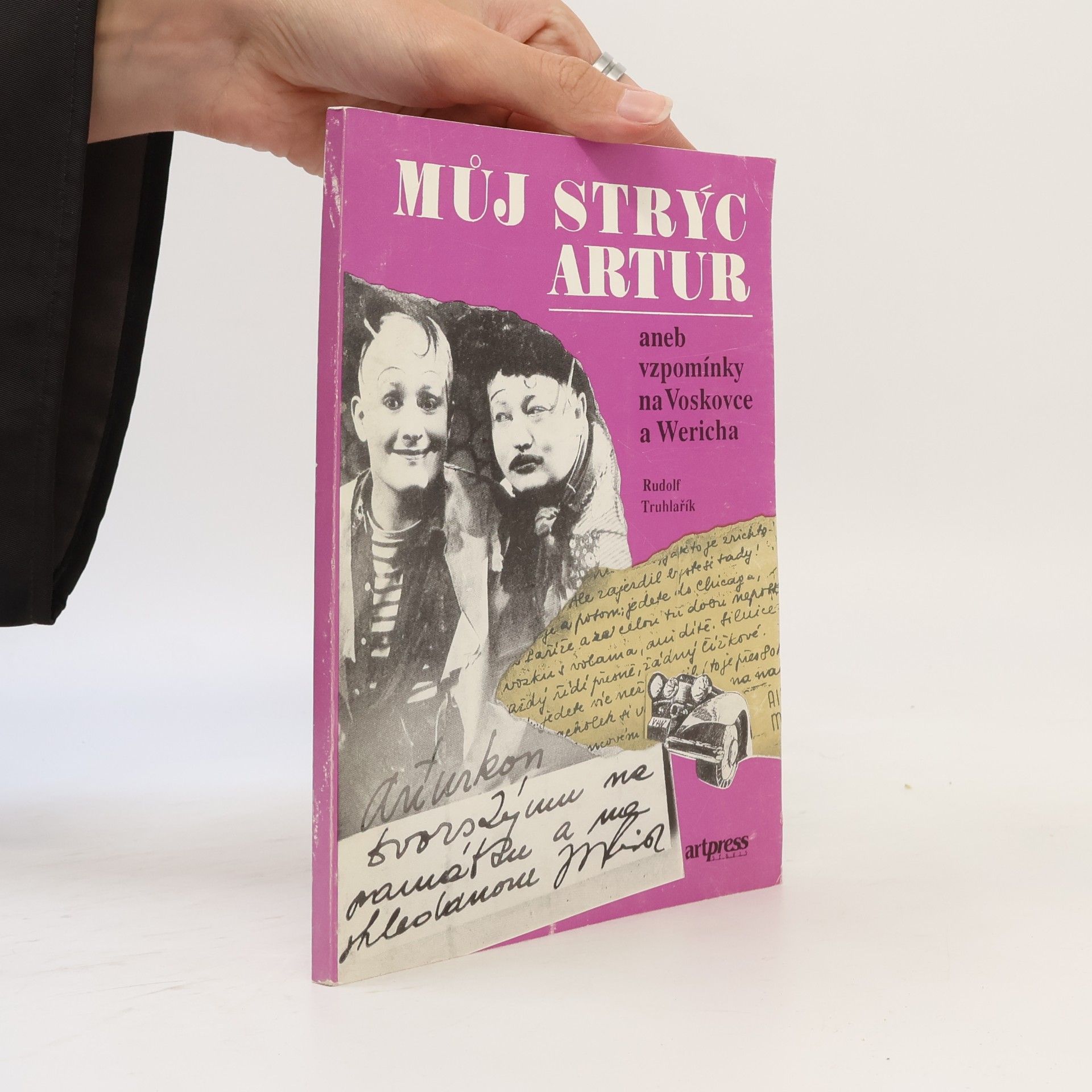 Rudolf Truhlařík Můj strýc Artur, aneb, Vzpomínky na Voskovce a Wericha