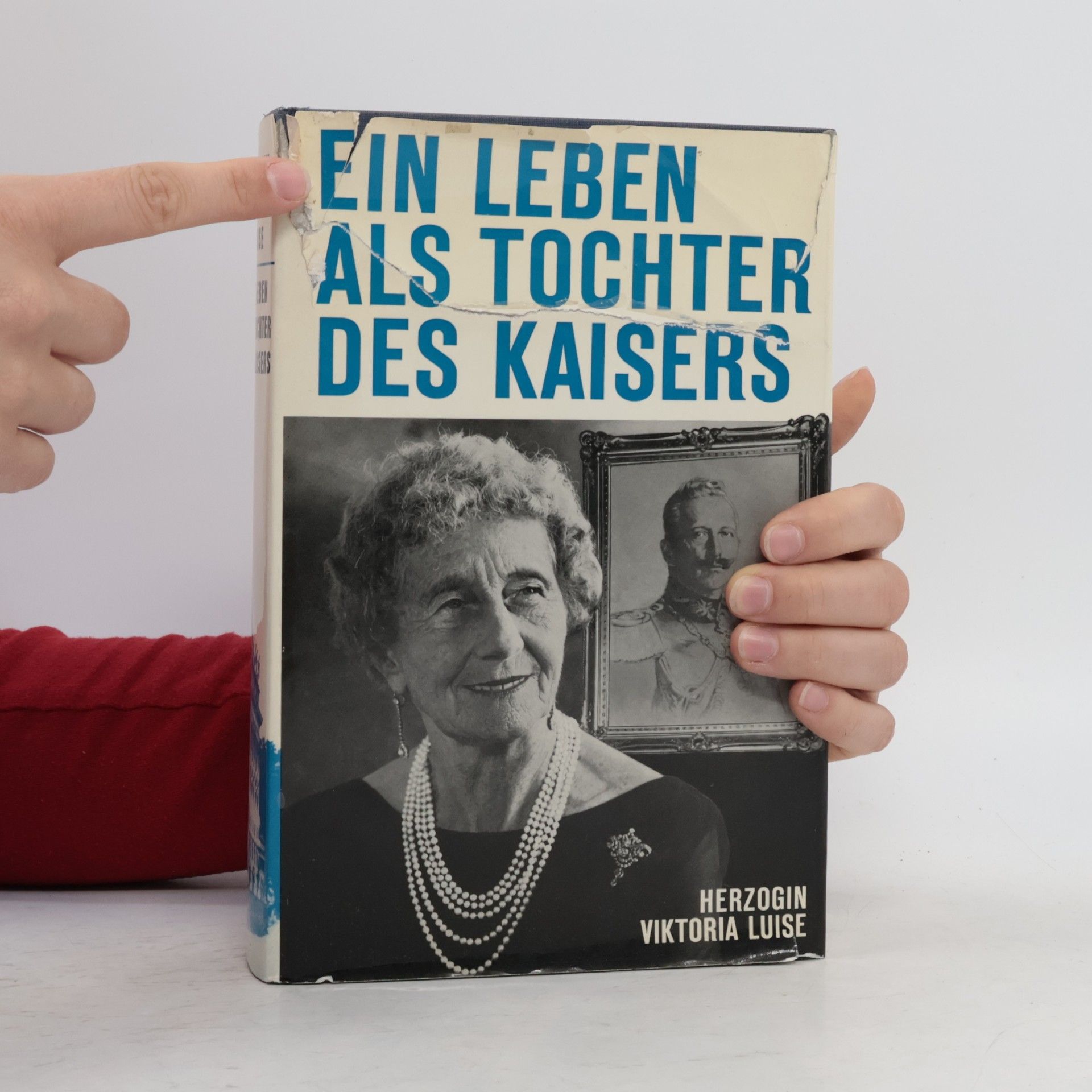 Princess Viktoria Luise of Prussia Ein Leben als Tochter des Kaisers