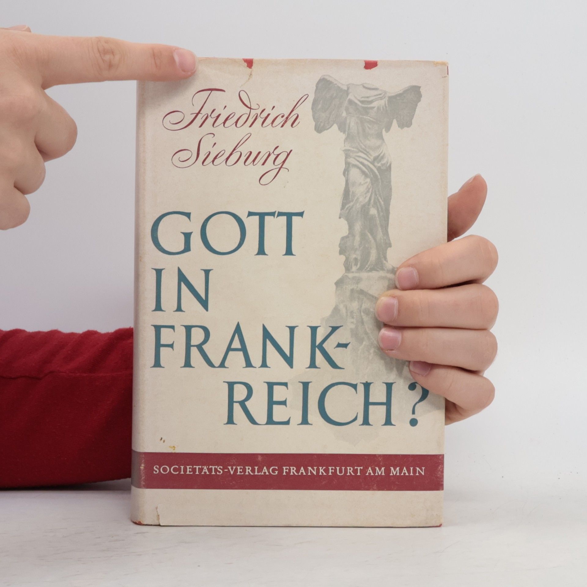 Friedrich Sieburg Gott in Frankreich?