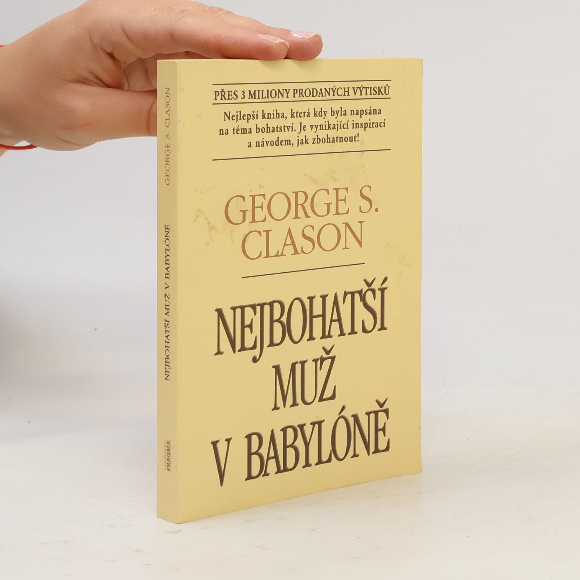 George S. Clason Nejbohatší muž v Babylóně