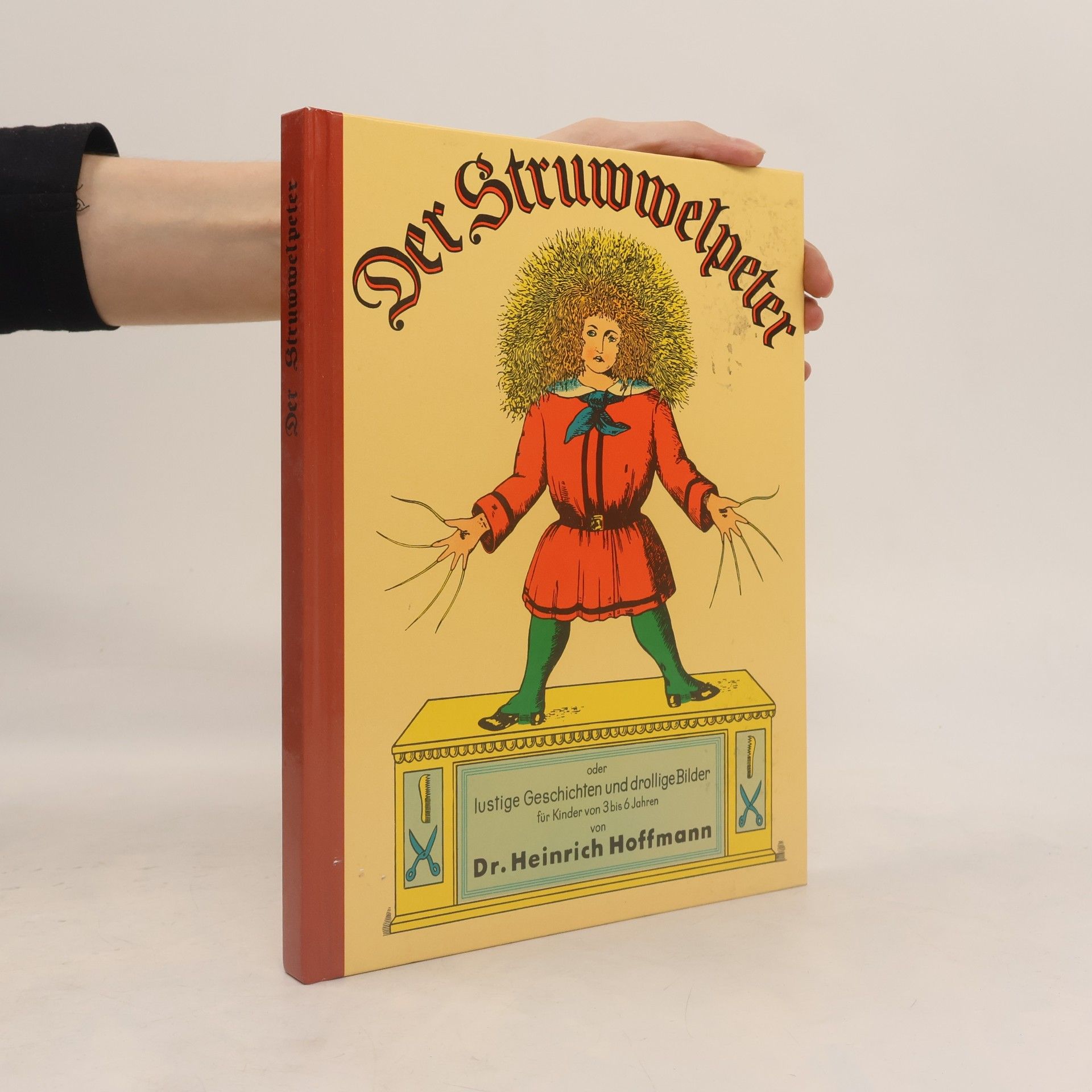 Heinrich Hoffmann Der Struwwelpeter oder Lustige Geschichten und drollige Bilder