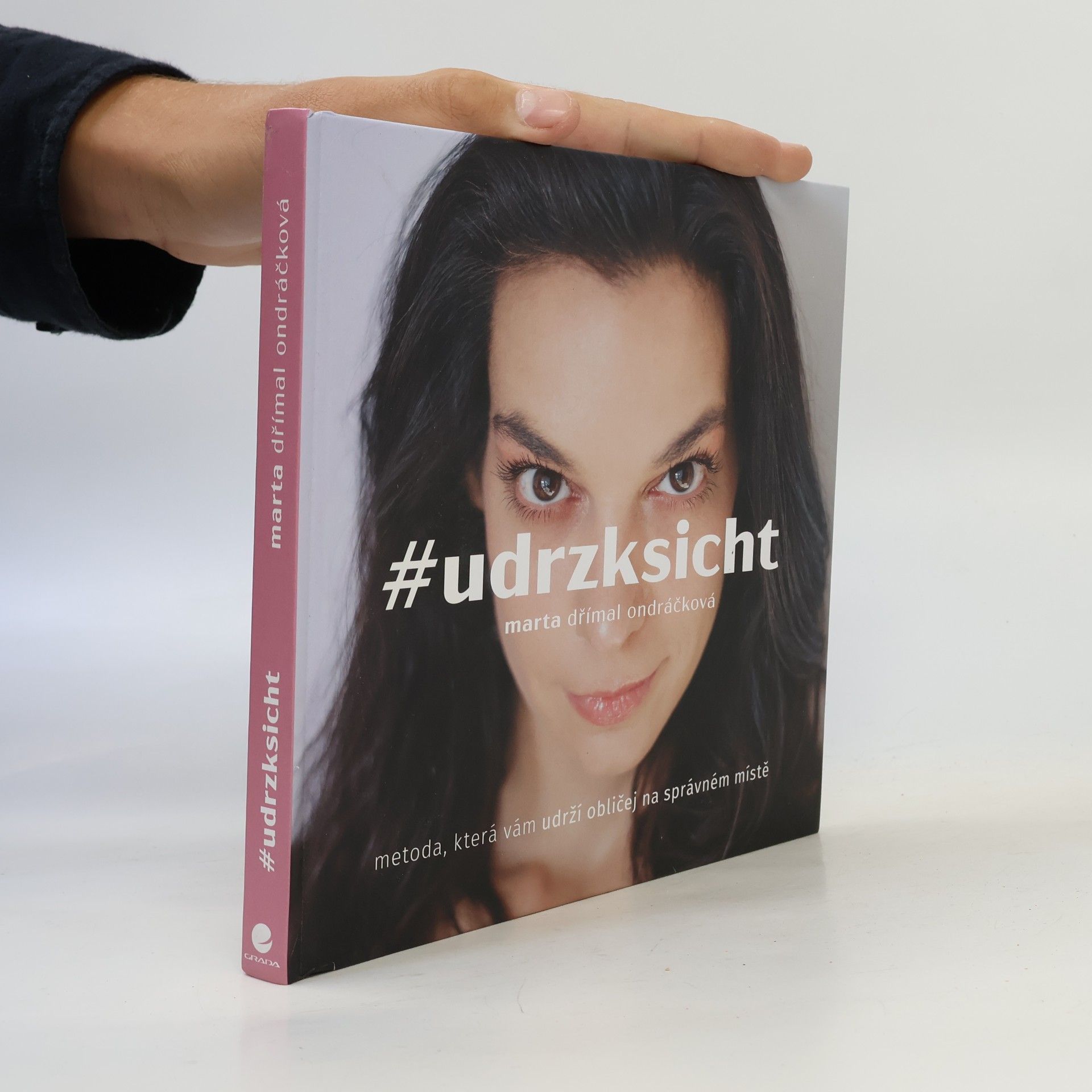 Marta Dřímal Ondráčková #udrzksicht: Metoda, která vám udrží obličej na správném místě