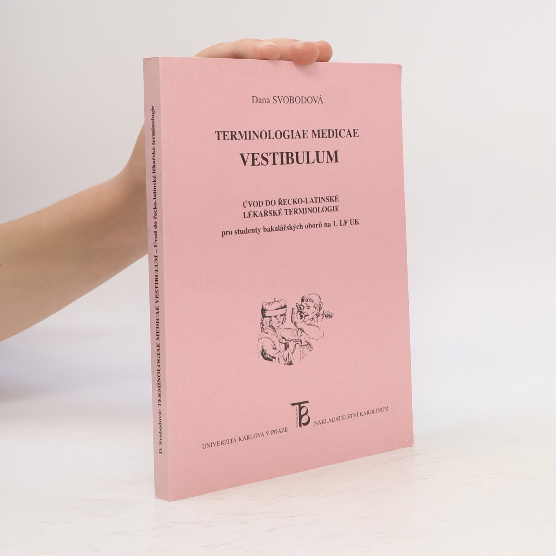 Dana Svobodová Terminologiae medicae vestibulum