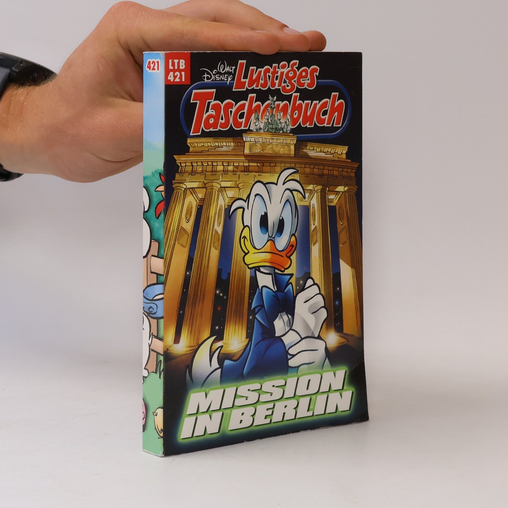 Walt Disney Lustiges Taschenbuch 421. Mission in Berlin