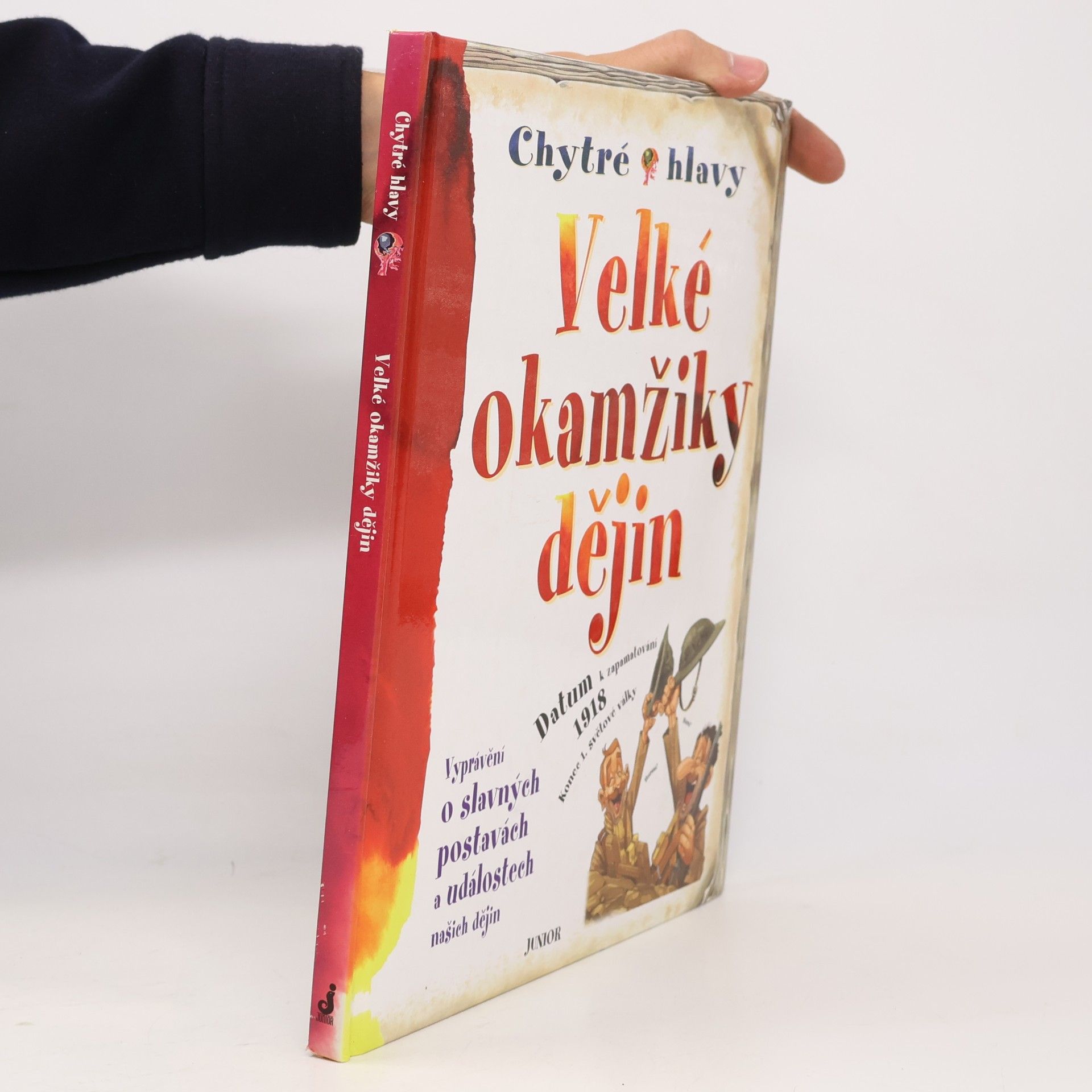 Penny Clarke Chytré hlavy: Velké okamžiky dějin