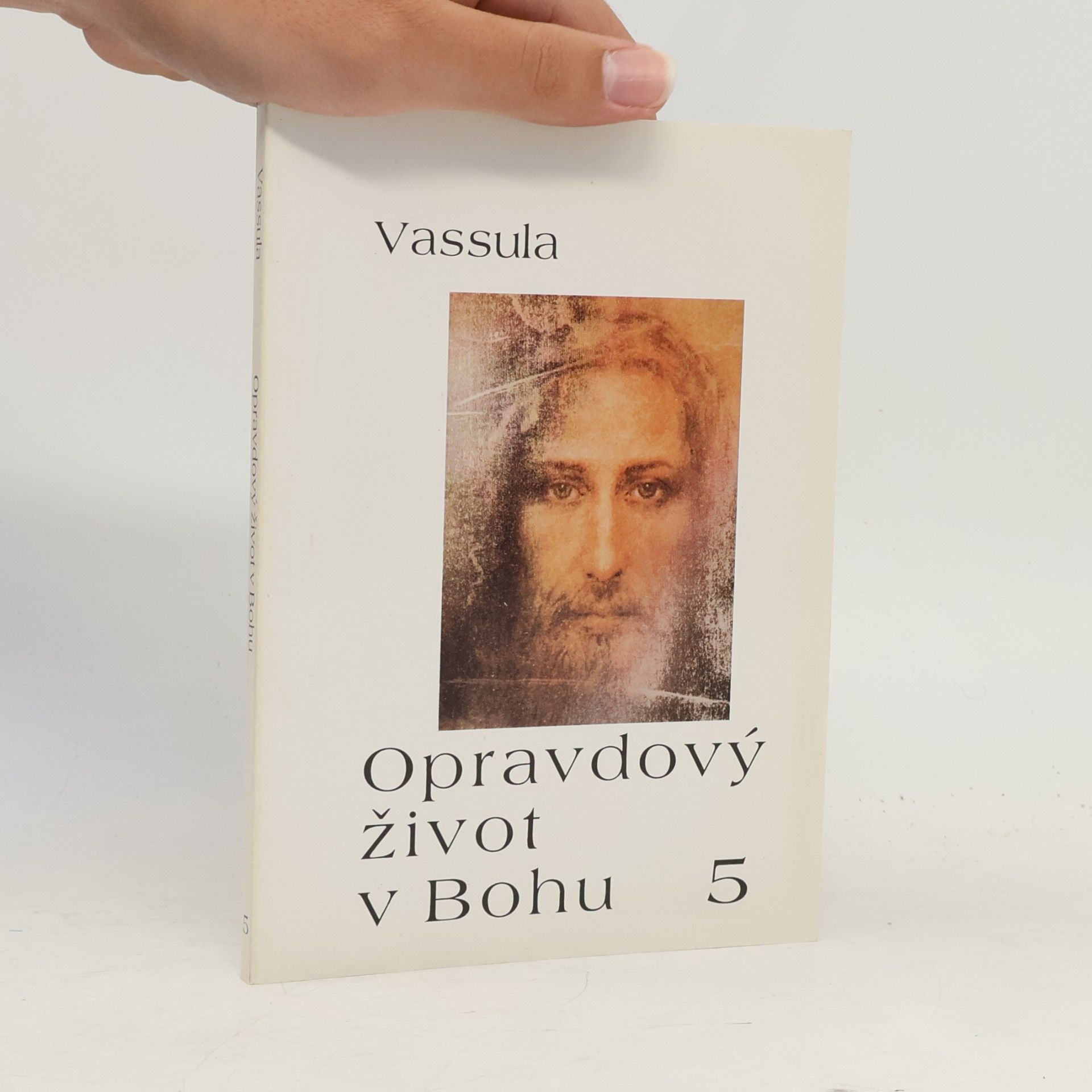 Vassula Ryden Opravdový život v Bohu 5