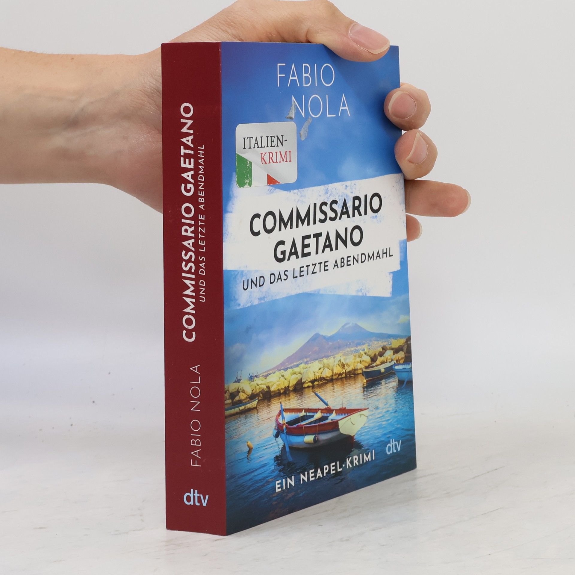 Fabio Nola Gaetano ermittelt - 2: Commissario Gaetano und das letzte Abendmahl