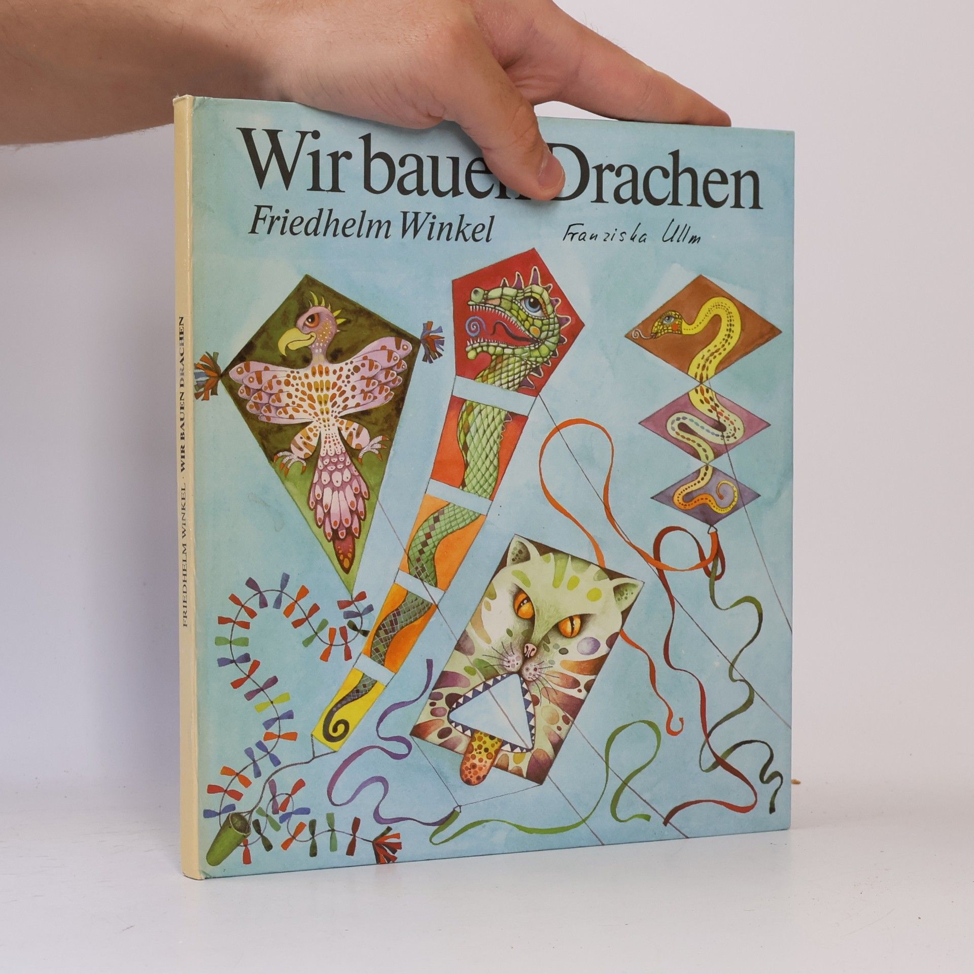 Friedhelm Winkel Wir bauen Drachen