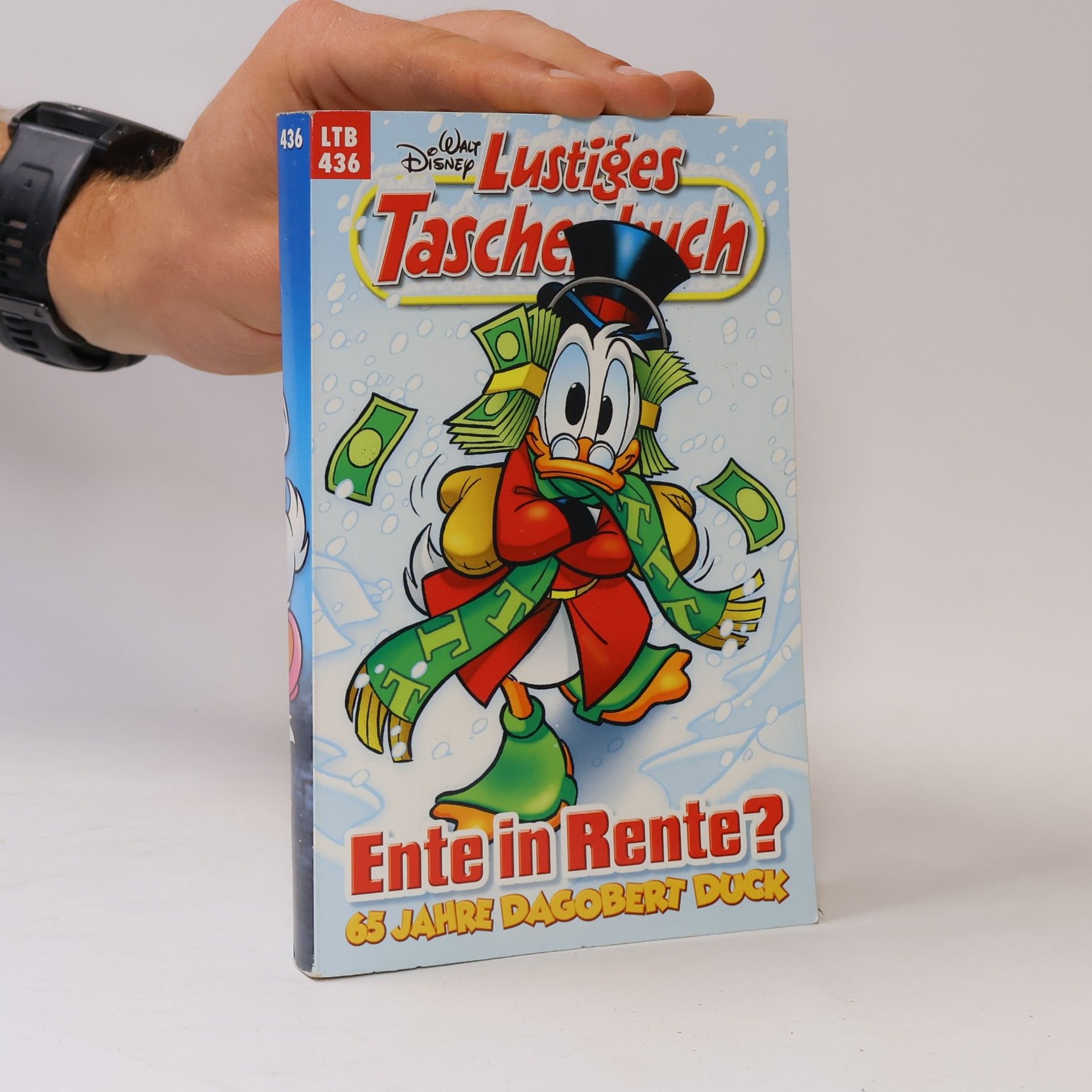 Walt Disney Lustiges Taschenbuch 436. Ente in Rente?