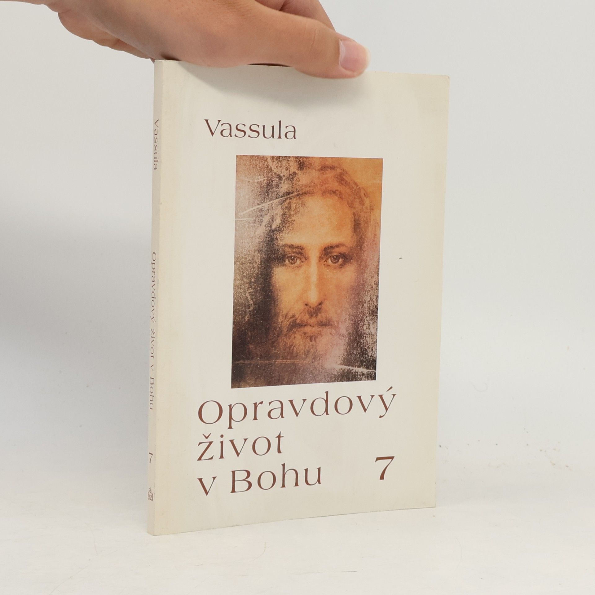 Vassula Ryden Opravdový život v bohu 7