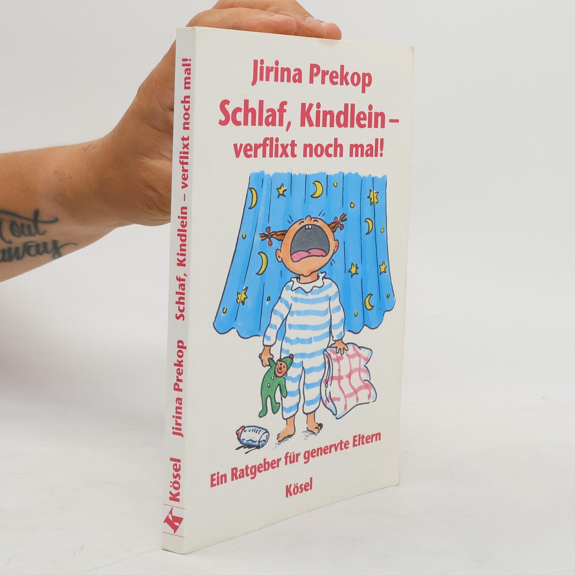 Jirina Prekop Schlaf, Kindlein - verflixt noch mal!
