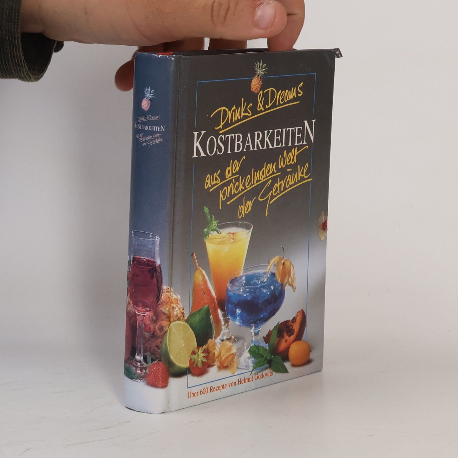 Collectif d'auteurs Drinks & Dreams. Kostbarkeiten aus der prickelnden Welt der Getränke