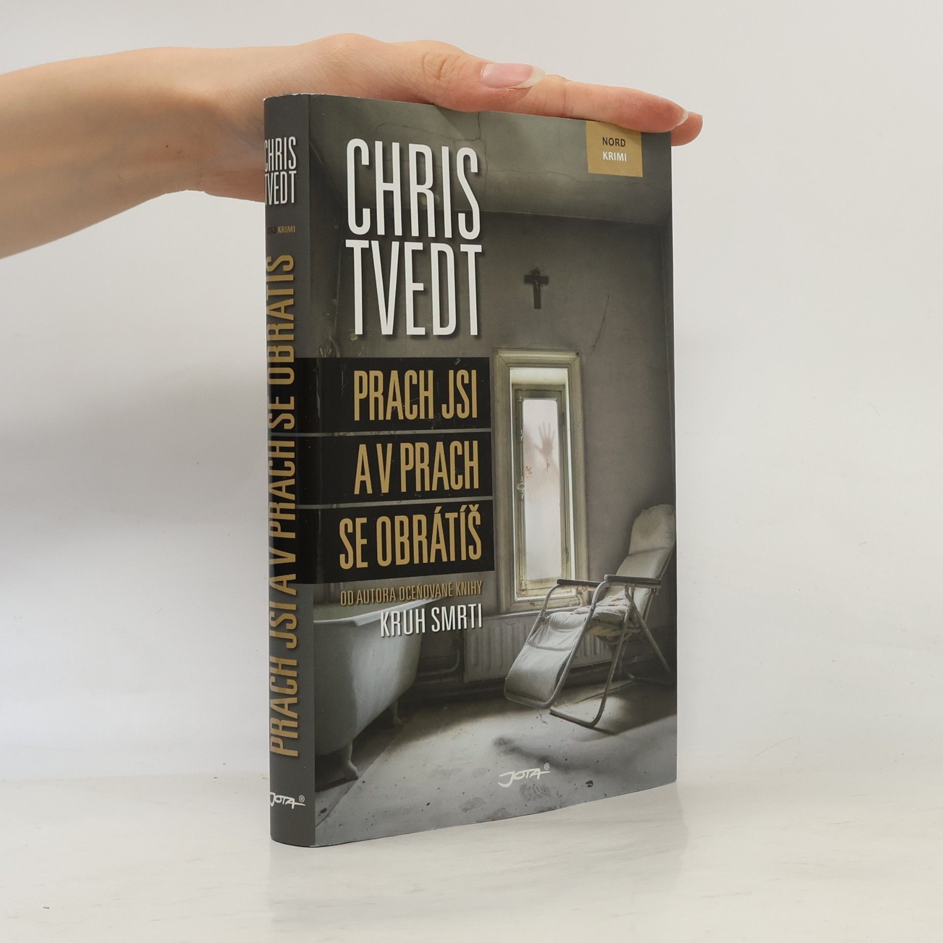 Chris Tvedt Prach jsi a v prach se obrátíš