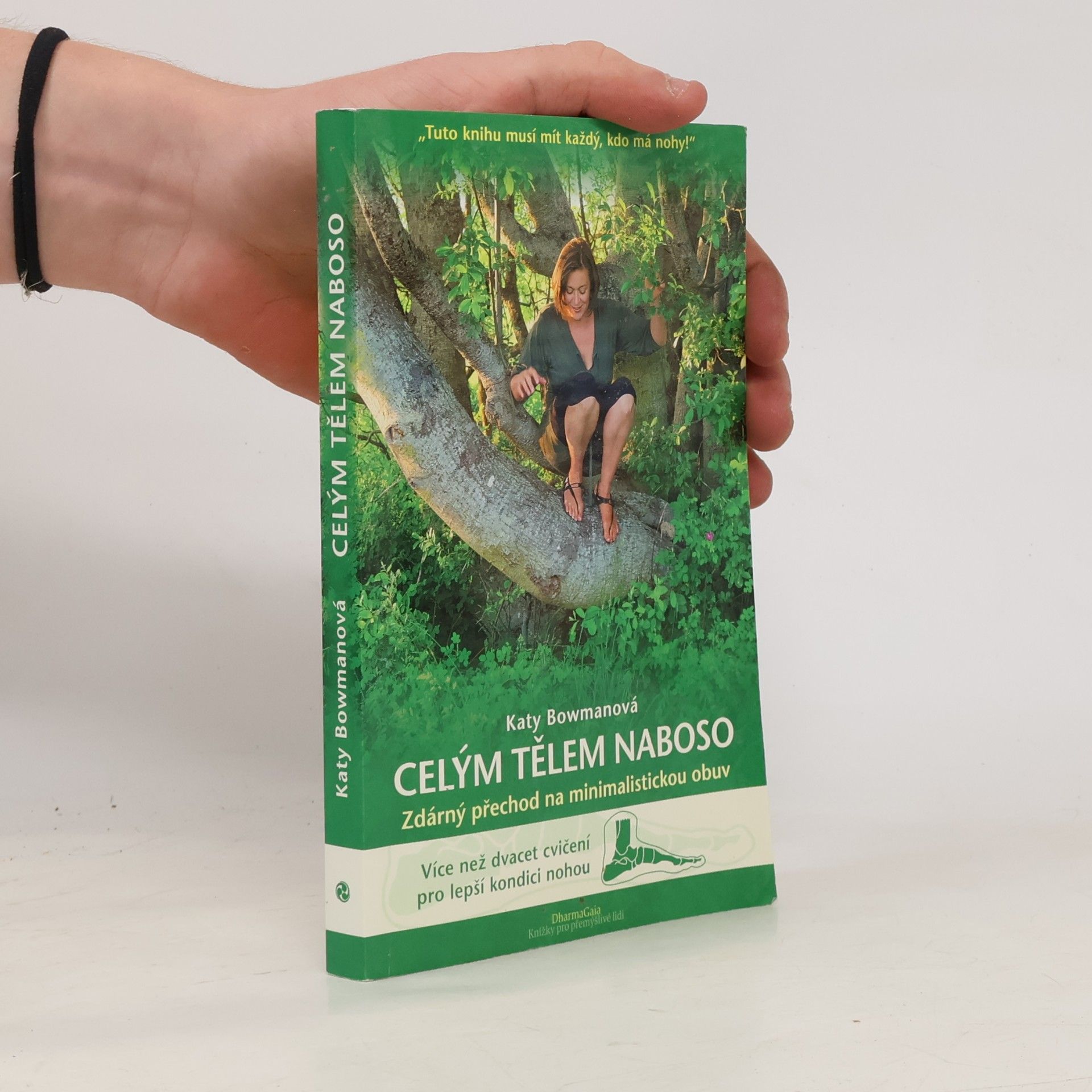 Katy Bowman Celým tělem naboso