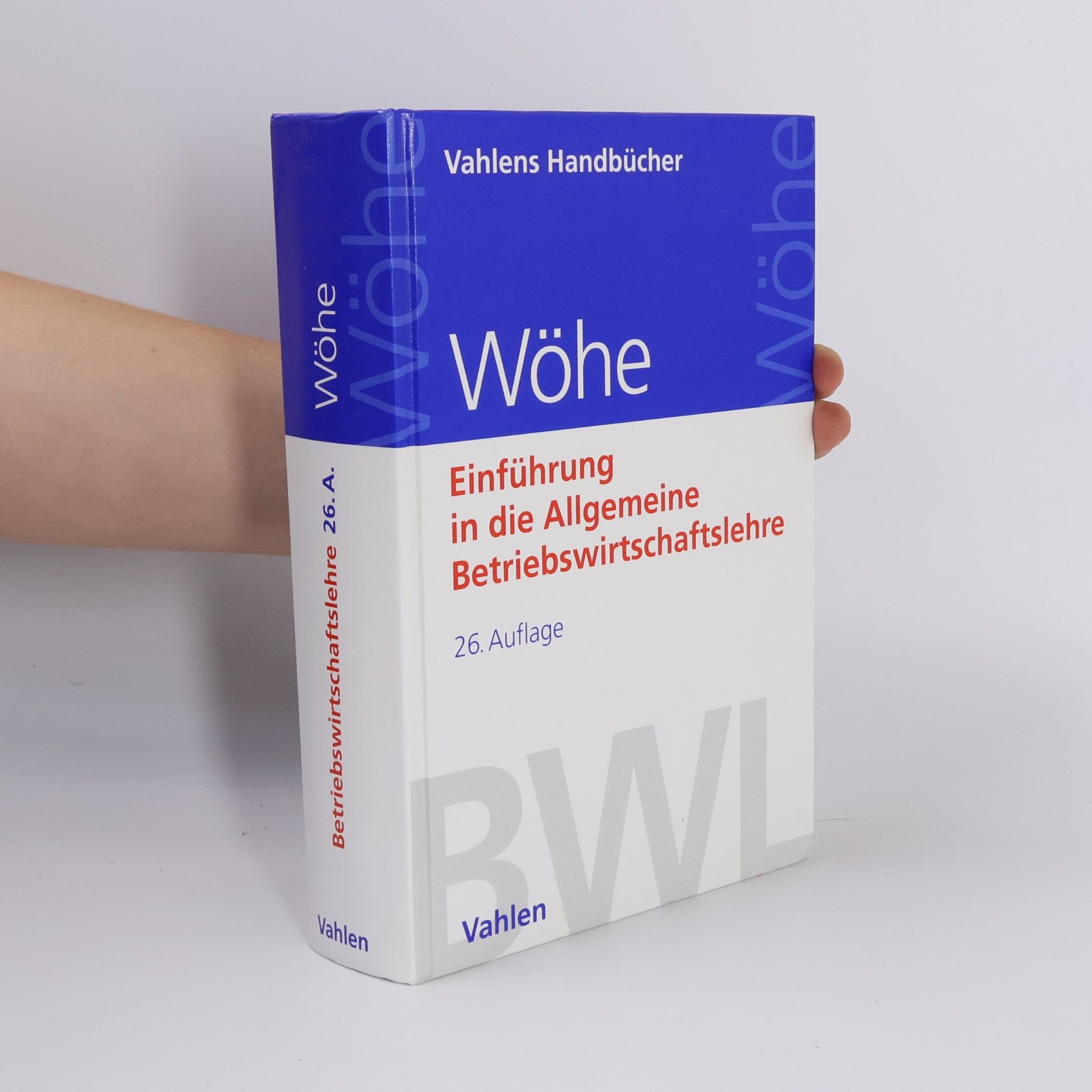 Günter Wöhe Einführung in die Allgemeine Betriebswirtschaftslehre