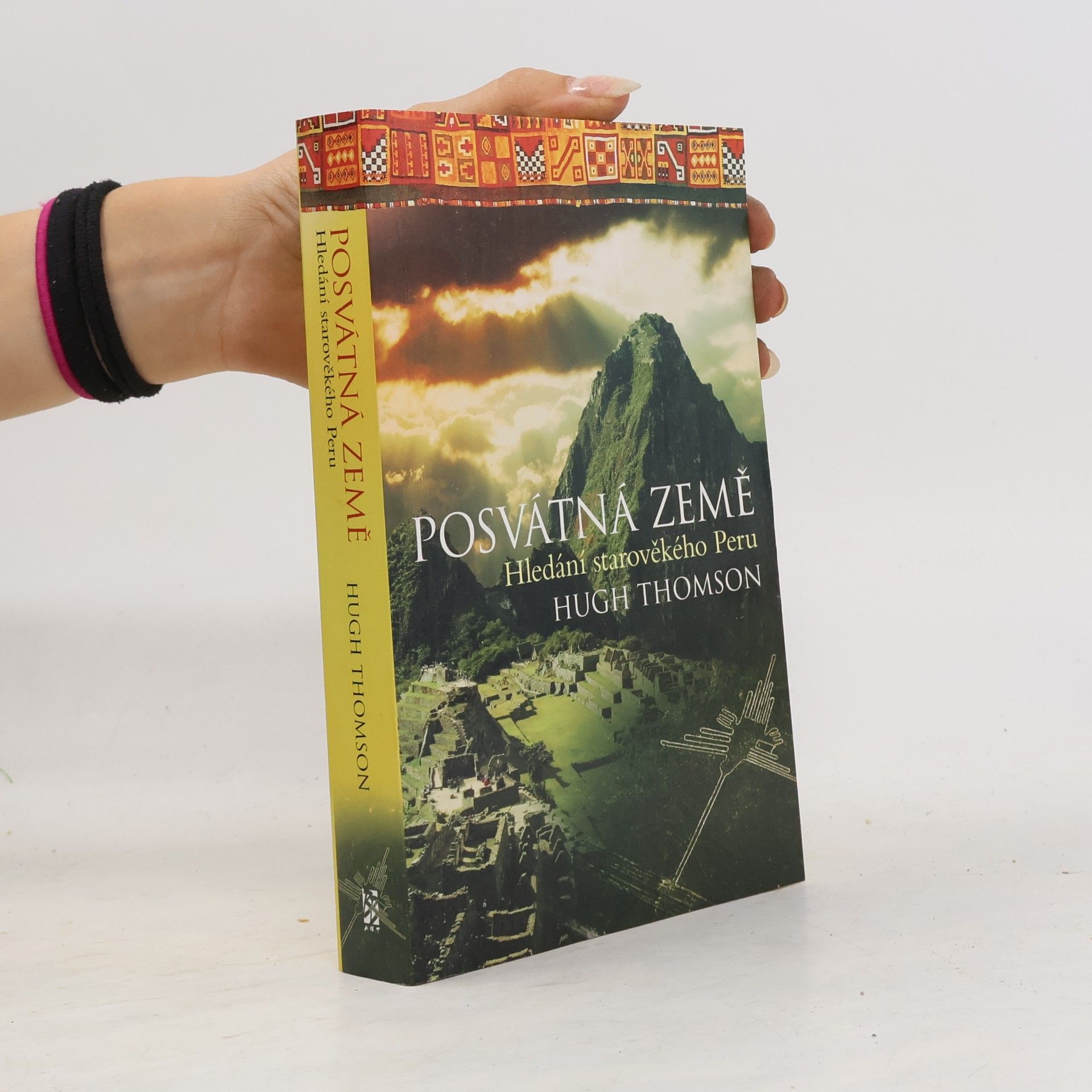 Posvátná země - Hledání starověkého Peru
