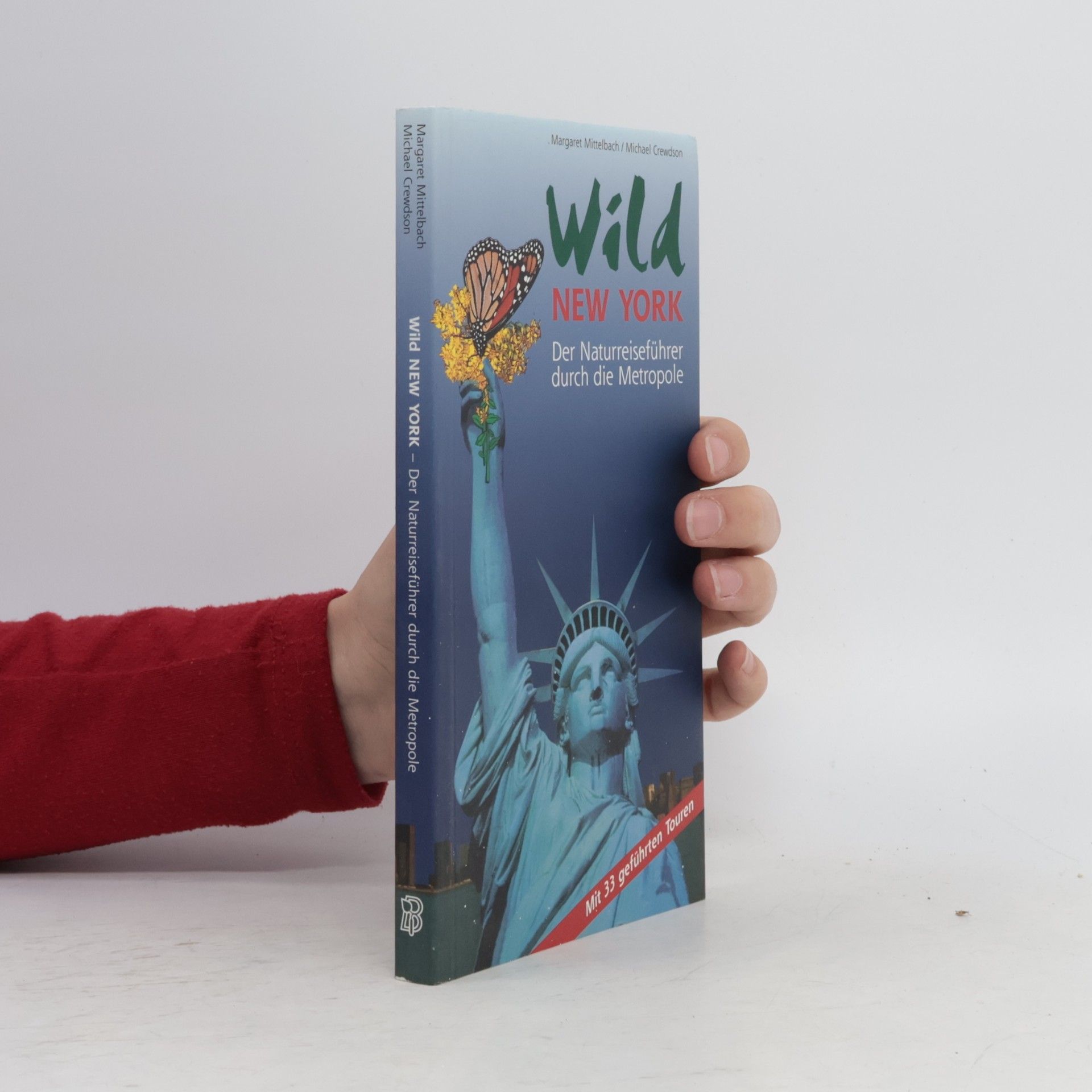 Michael Crewdson Wild New York. Der Naturreiseführer durch die Metropole
