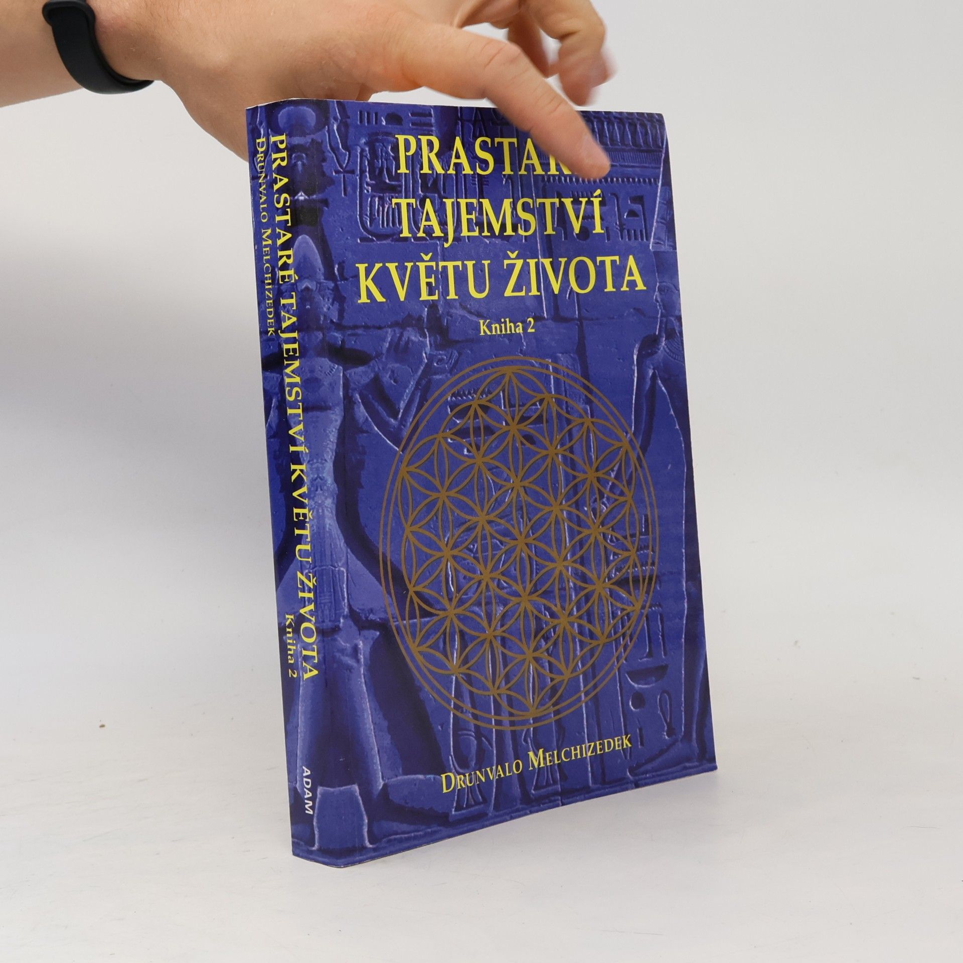 Drunvalo Melchizedek Prastaré tajemství Květu života. 2. díl