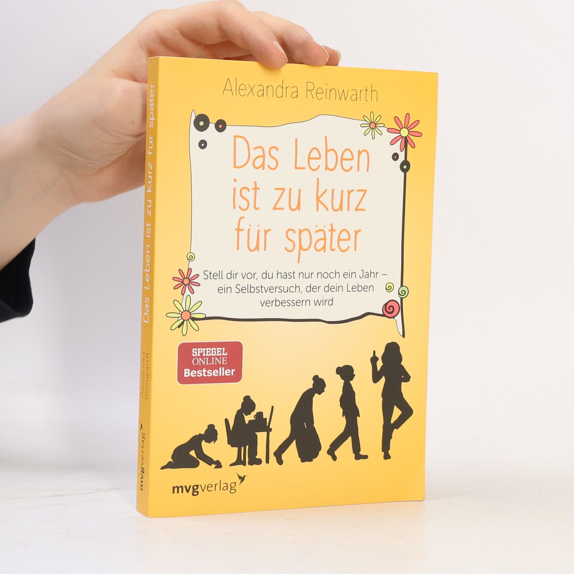 Alexandra Reinwarth Das Leben ist zu kurz für später
