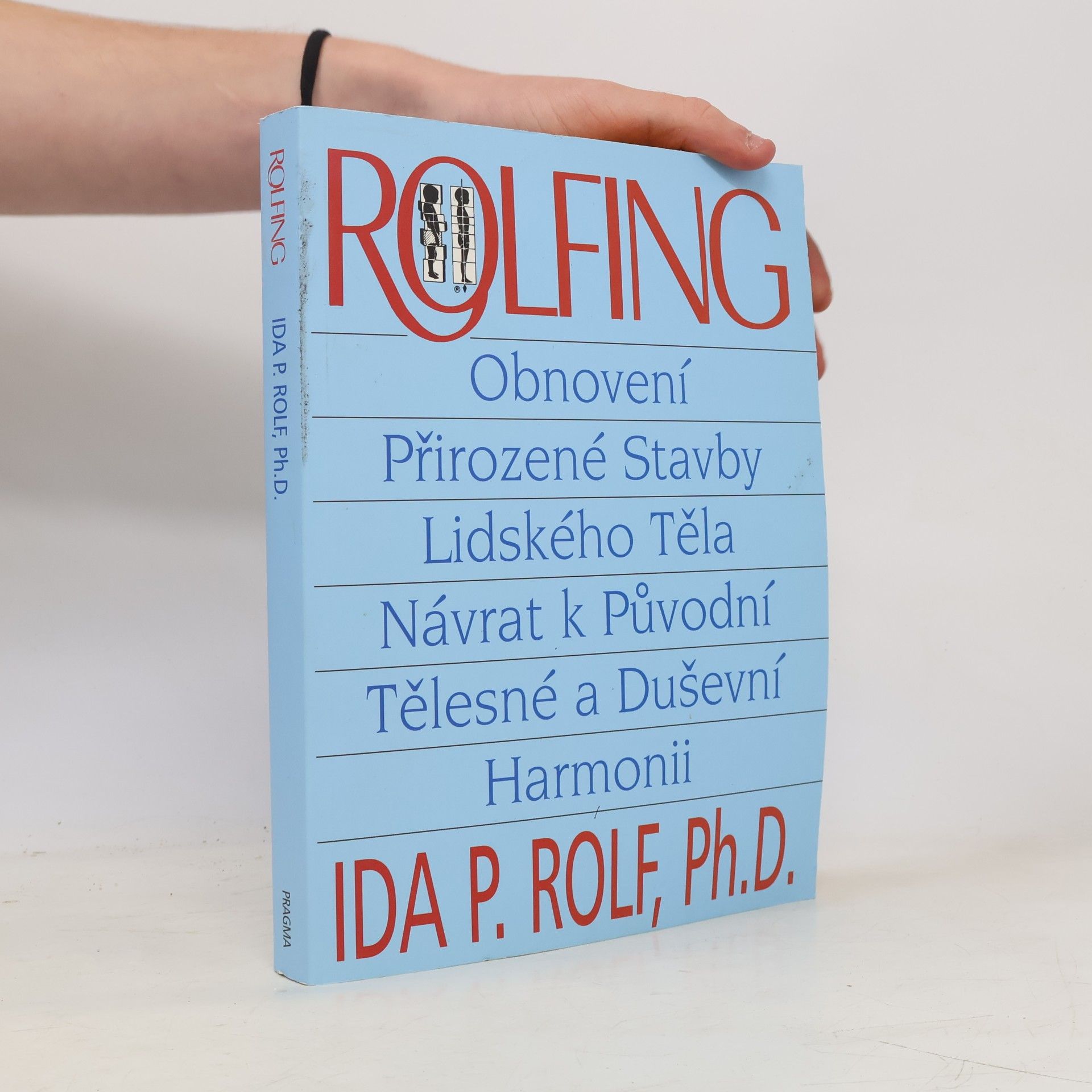 Ida P. Rolf Rolfing