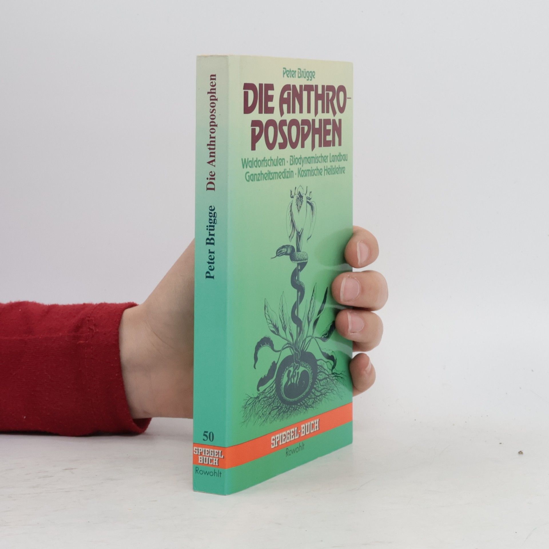 Peter Brügge Die Anthroposophen