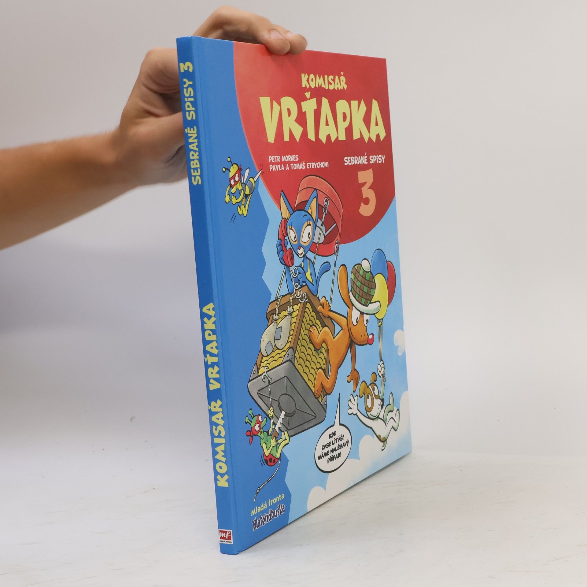 Pavla Etrychová Komisař Vrťapka. Sebrané spisy III.