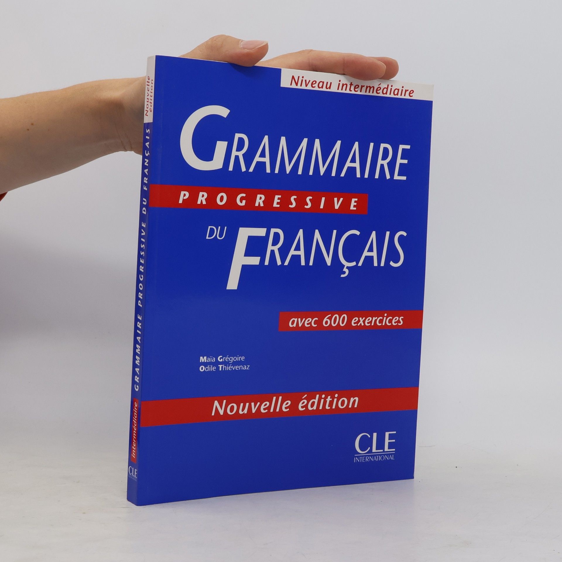 Odile Thiévenaz Grammaire progressive du français. Niveau intermédiaire