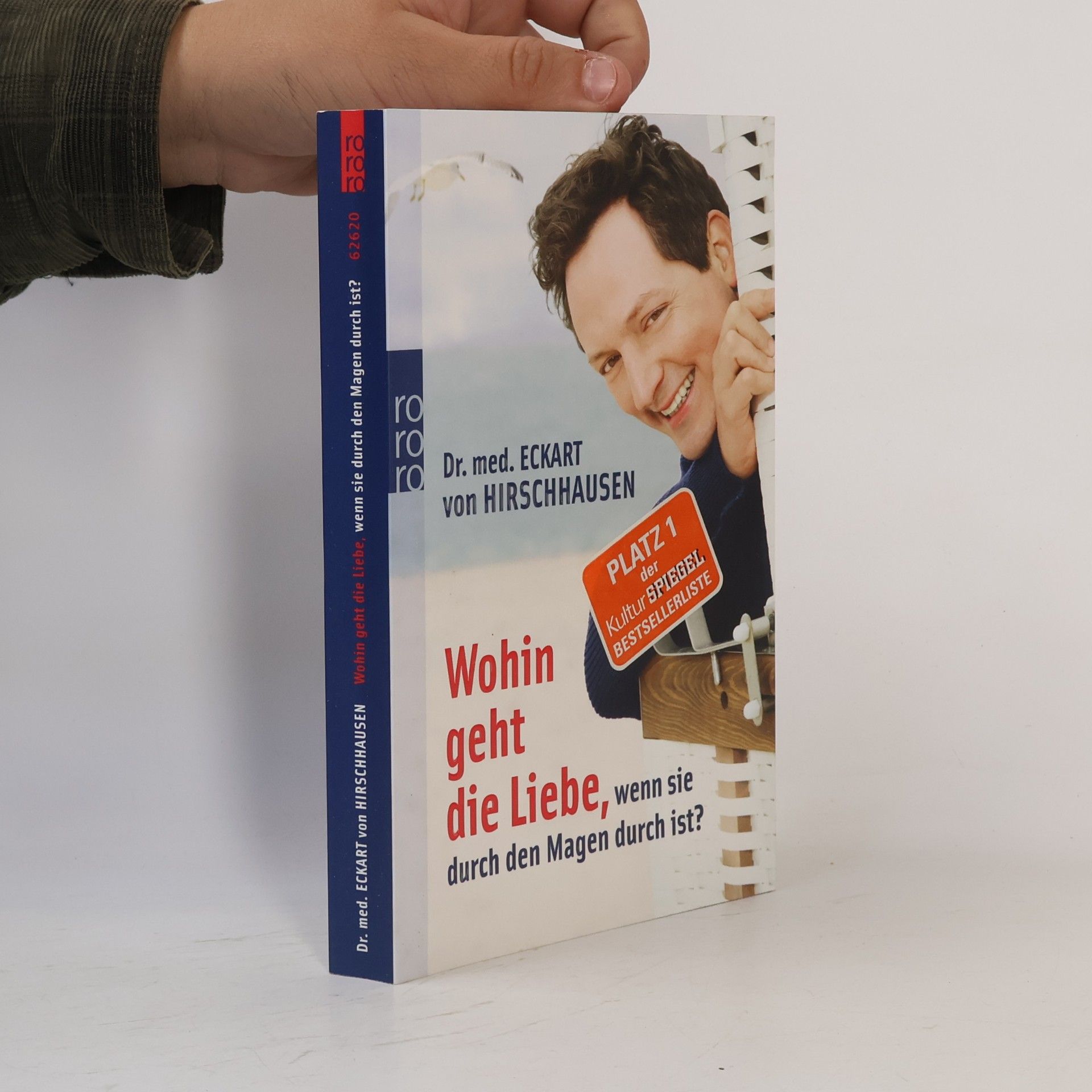 Eckart von Hirschhausen Wohin Geht Die Liebe, Wenn Sie Durch Den Magen Durch Ist?