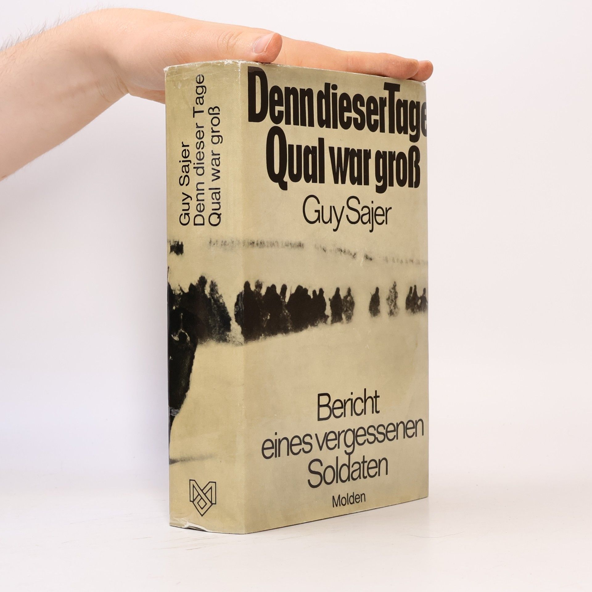 Guy Sajer Bericht eines vergessenen Soldaten